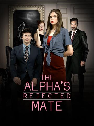 The Alpha's Rejected Mate poster
