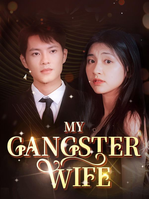 My Gangster Wife