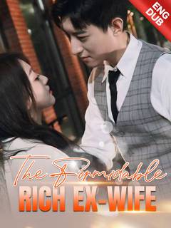 [ENG DUB] The Formidable Rich Ex-wife poster