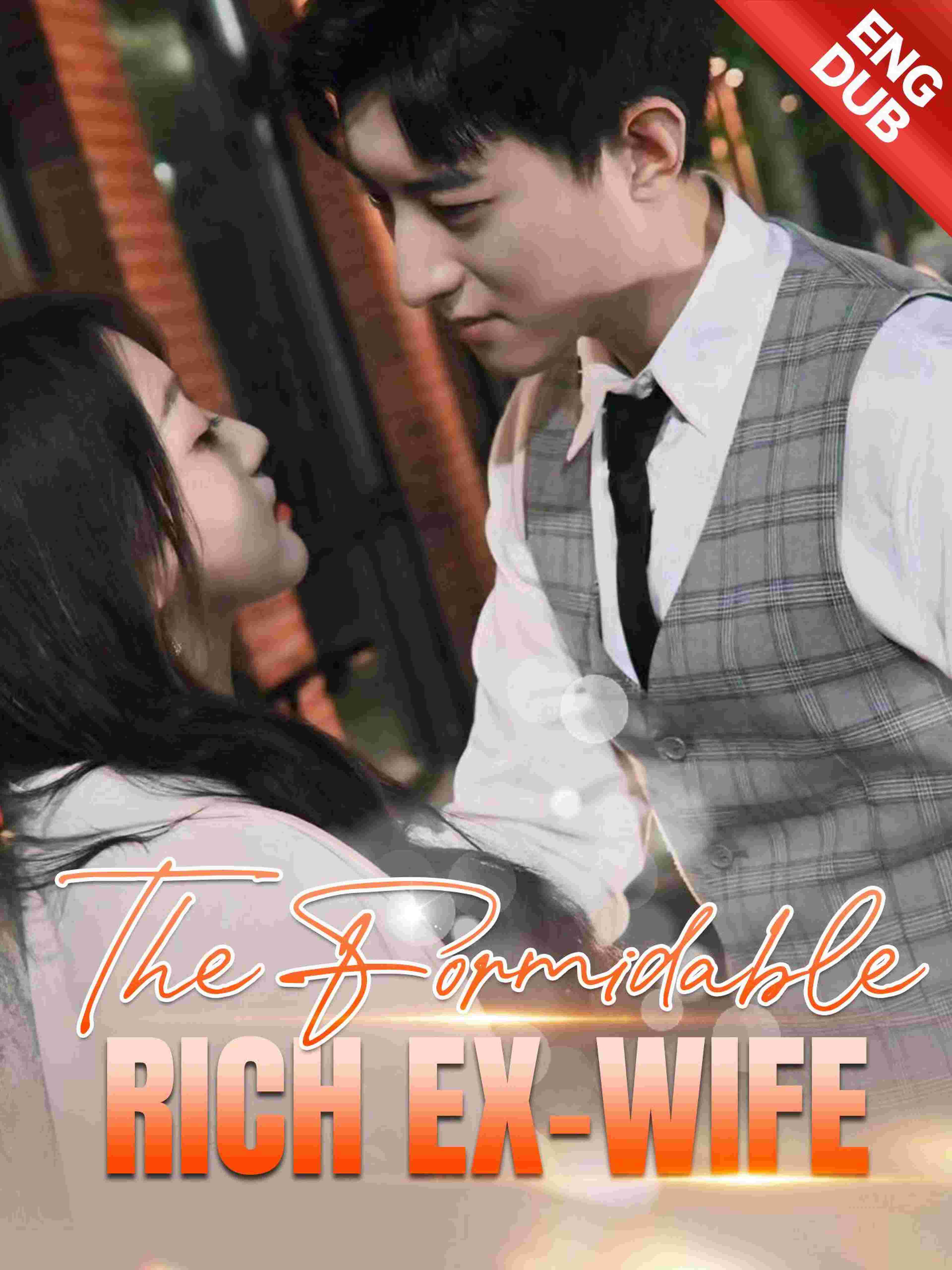 The Formidable Rich Ex-wife