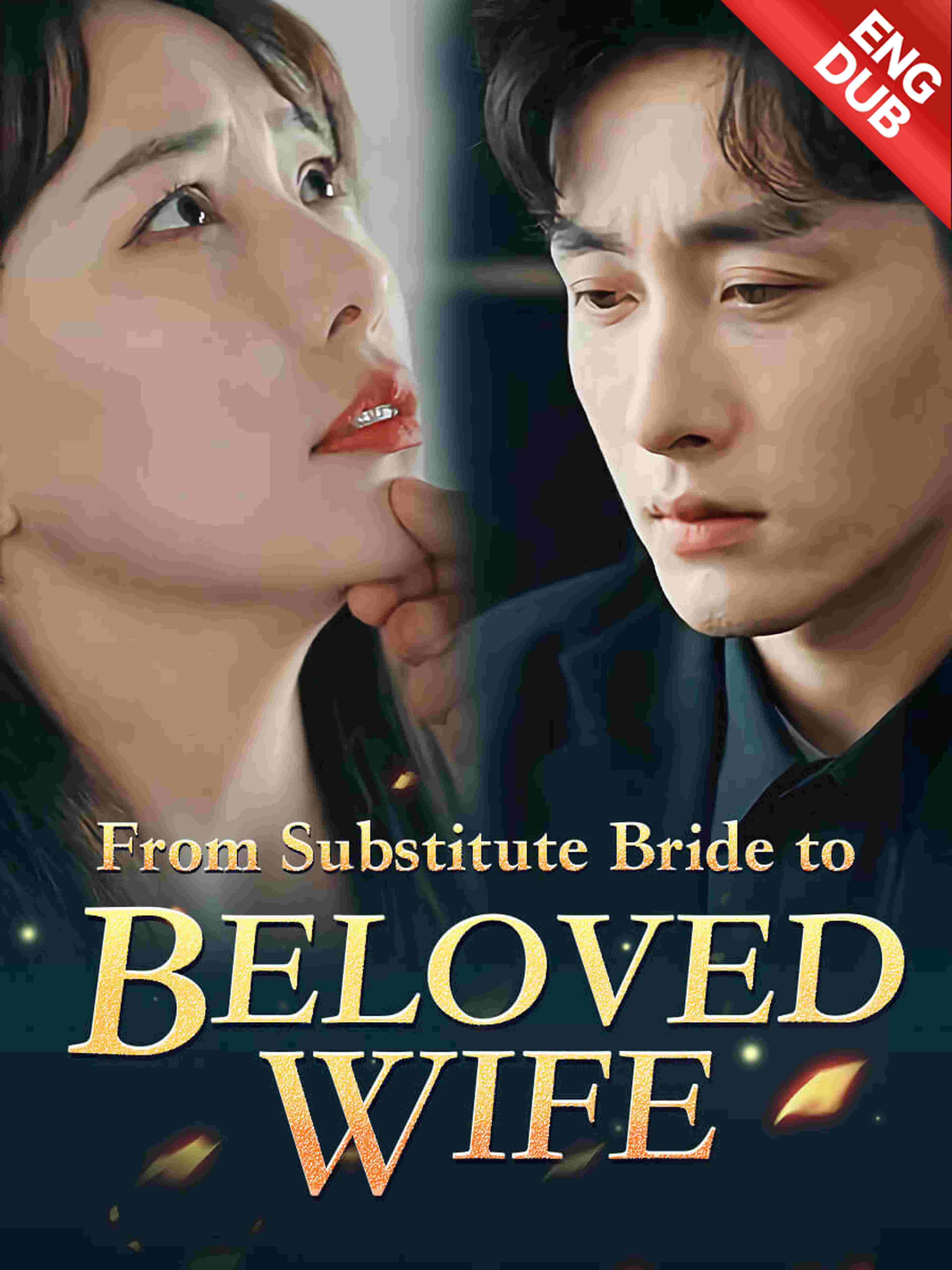From Substitute Bride to Beloved Wife (ENG DUB)