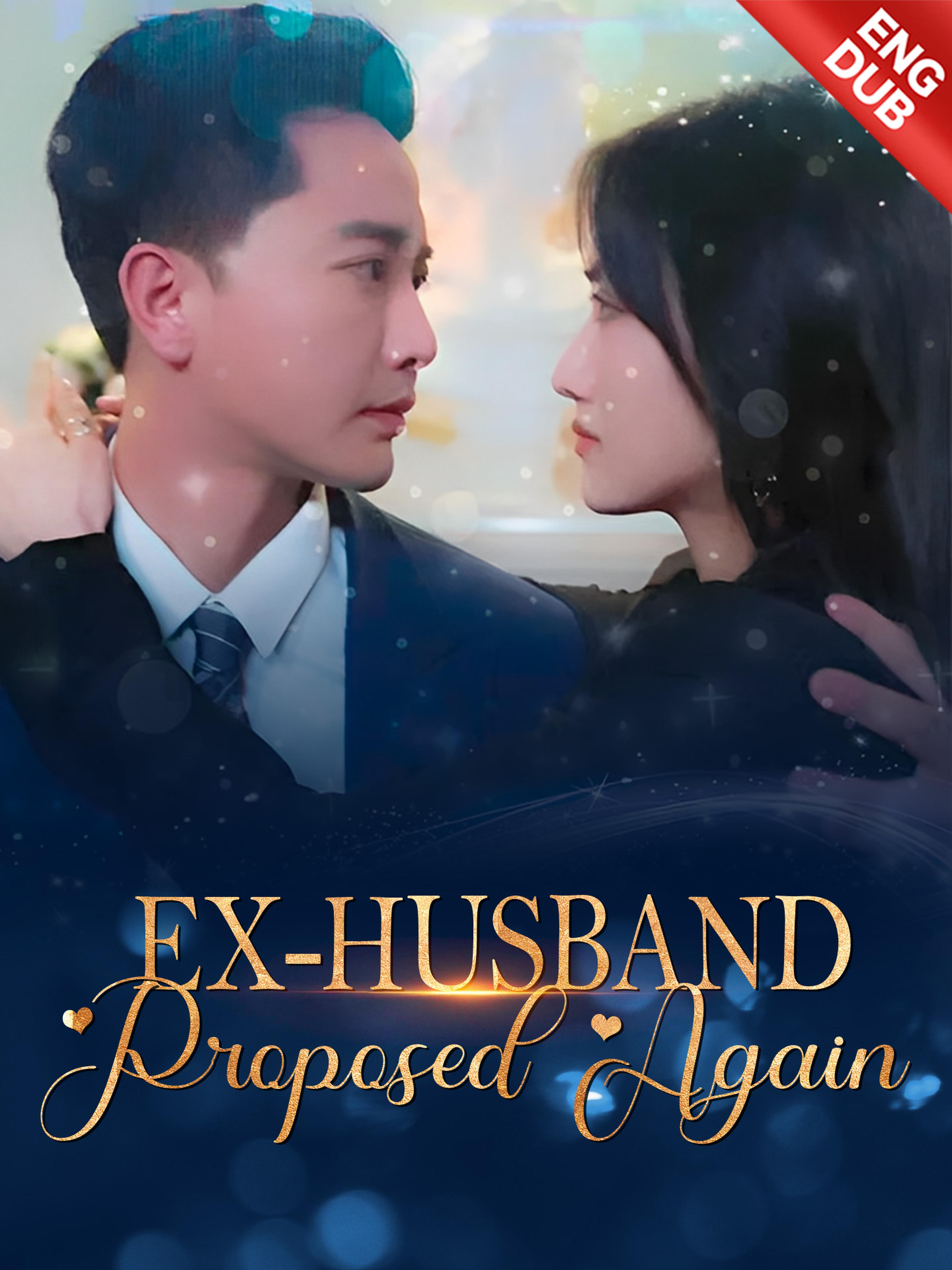 Eng Dub Ex Husband Proposed Again