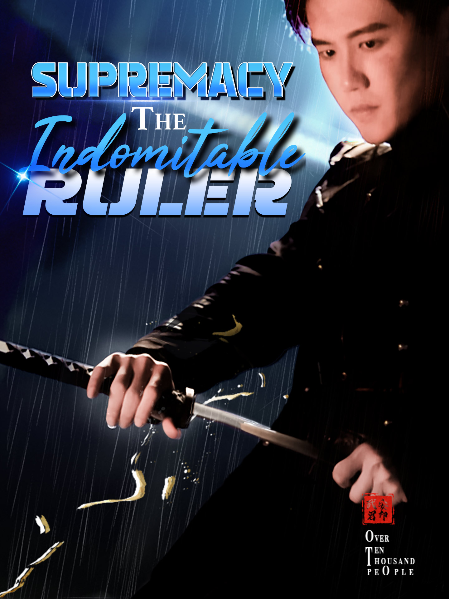 Supremacy: The Indomitable Ruler - Episode 1 Drama & Playlet Online ...
