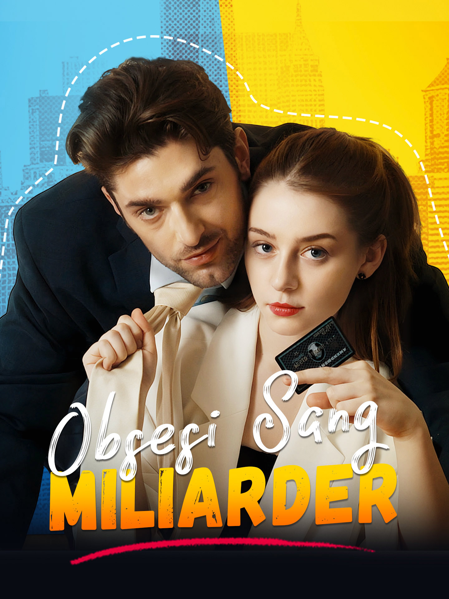 Obsesi Sang Miliarder