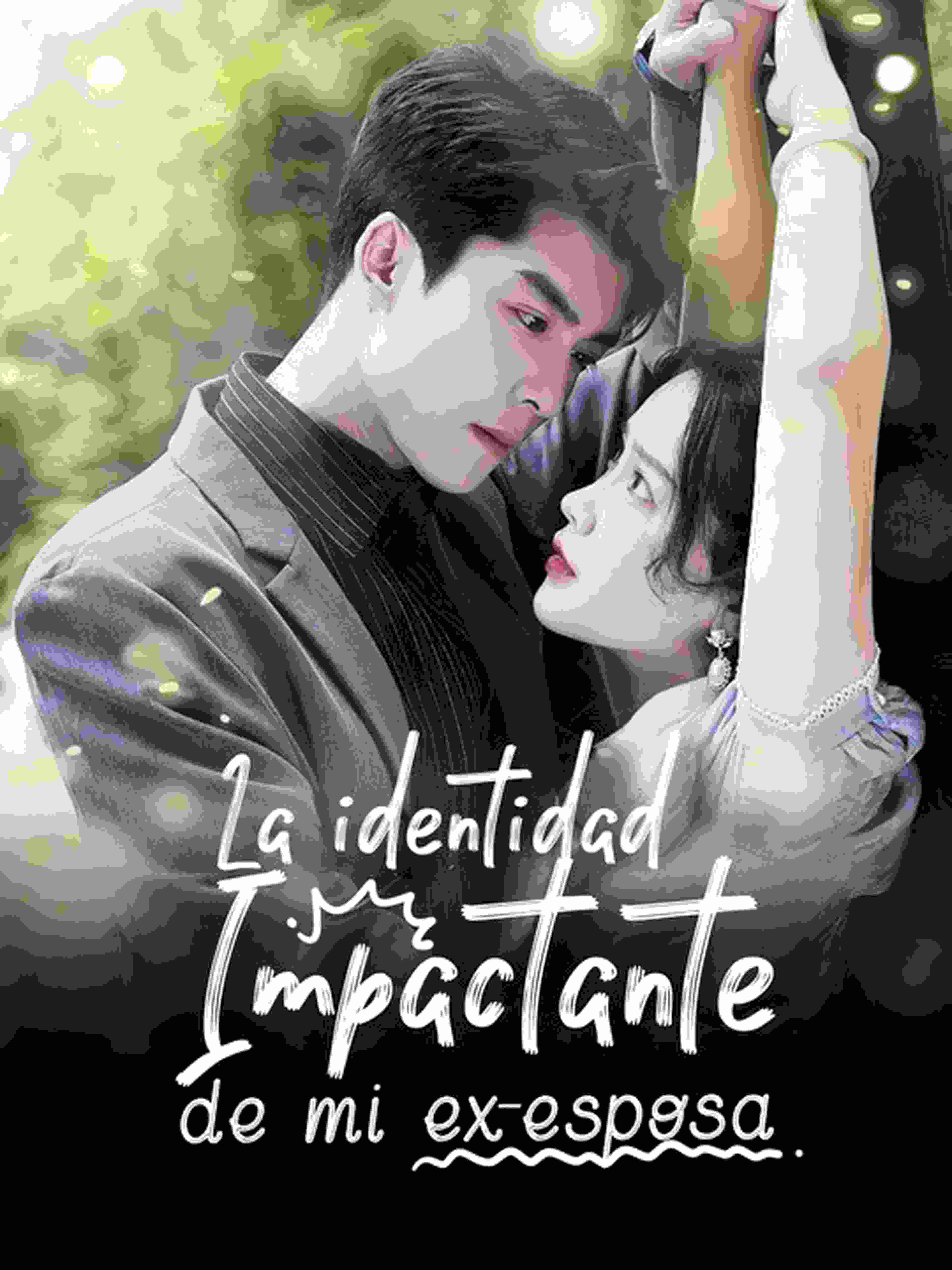 La identidad Impactante de mi ex-esposa