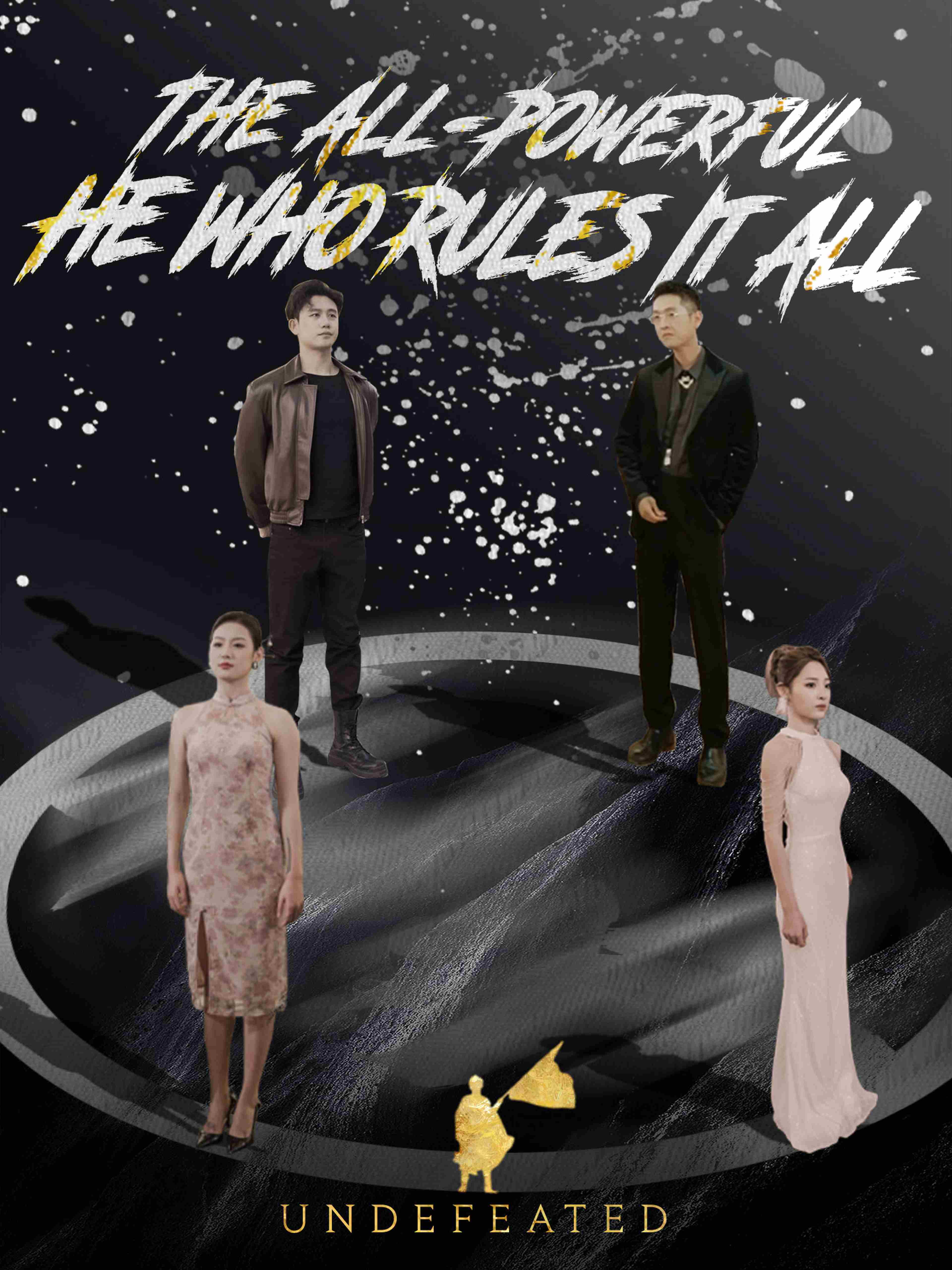 The All Powerful He Who Rules It All