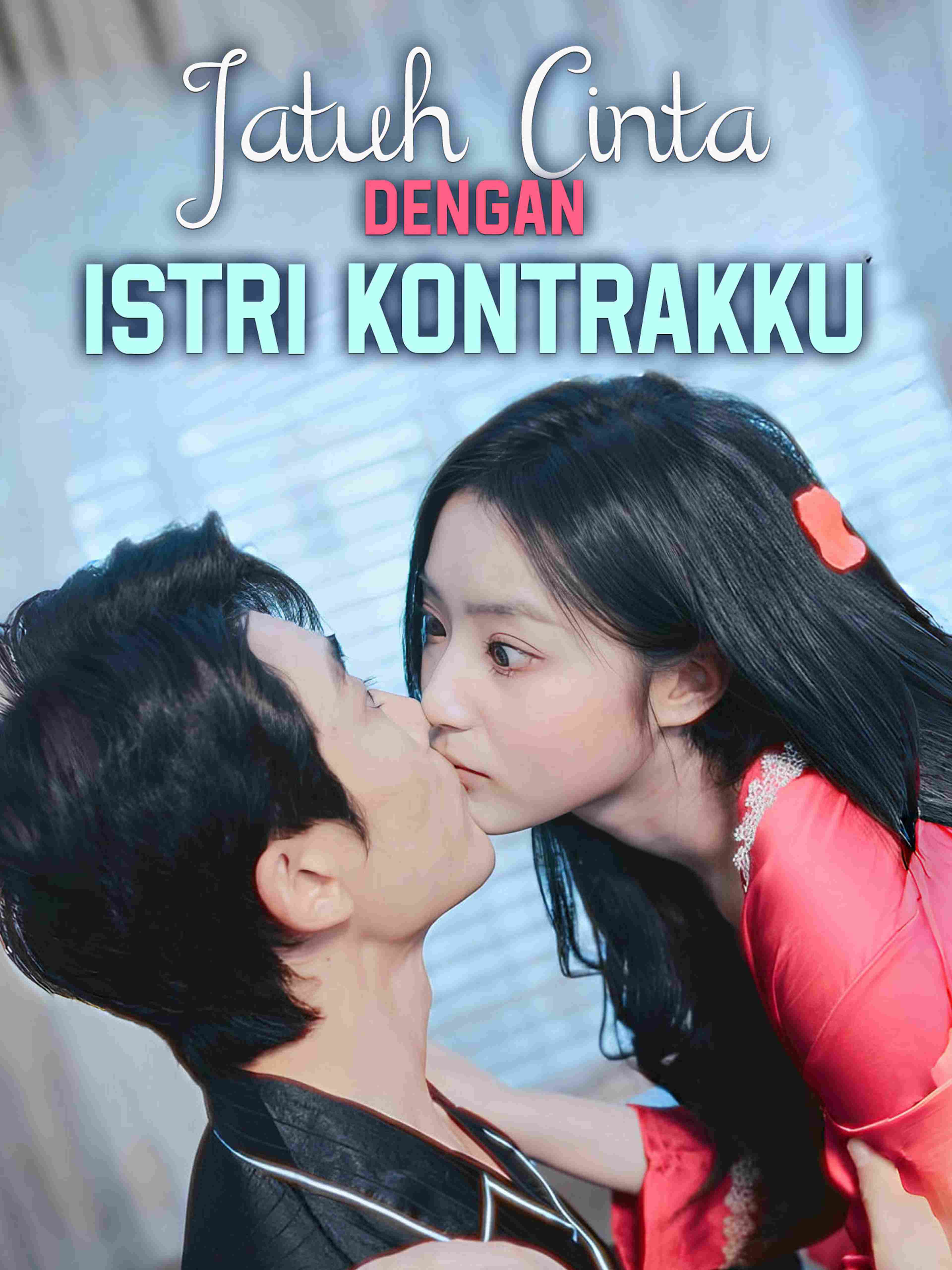 Jatuh Cinta Dengan Istri Kontrakku