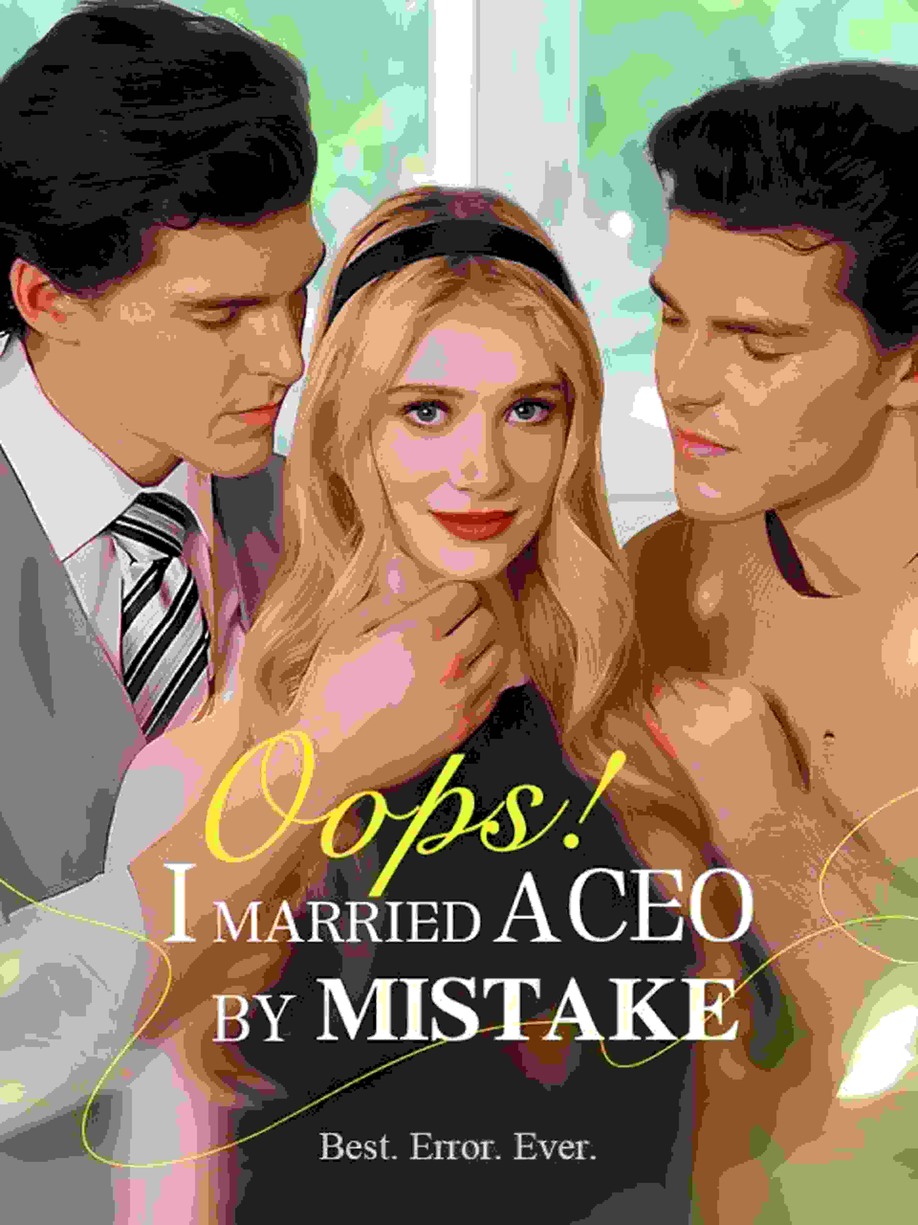 Oops! I married a CEO by mistake