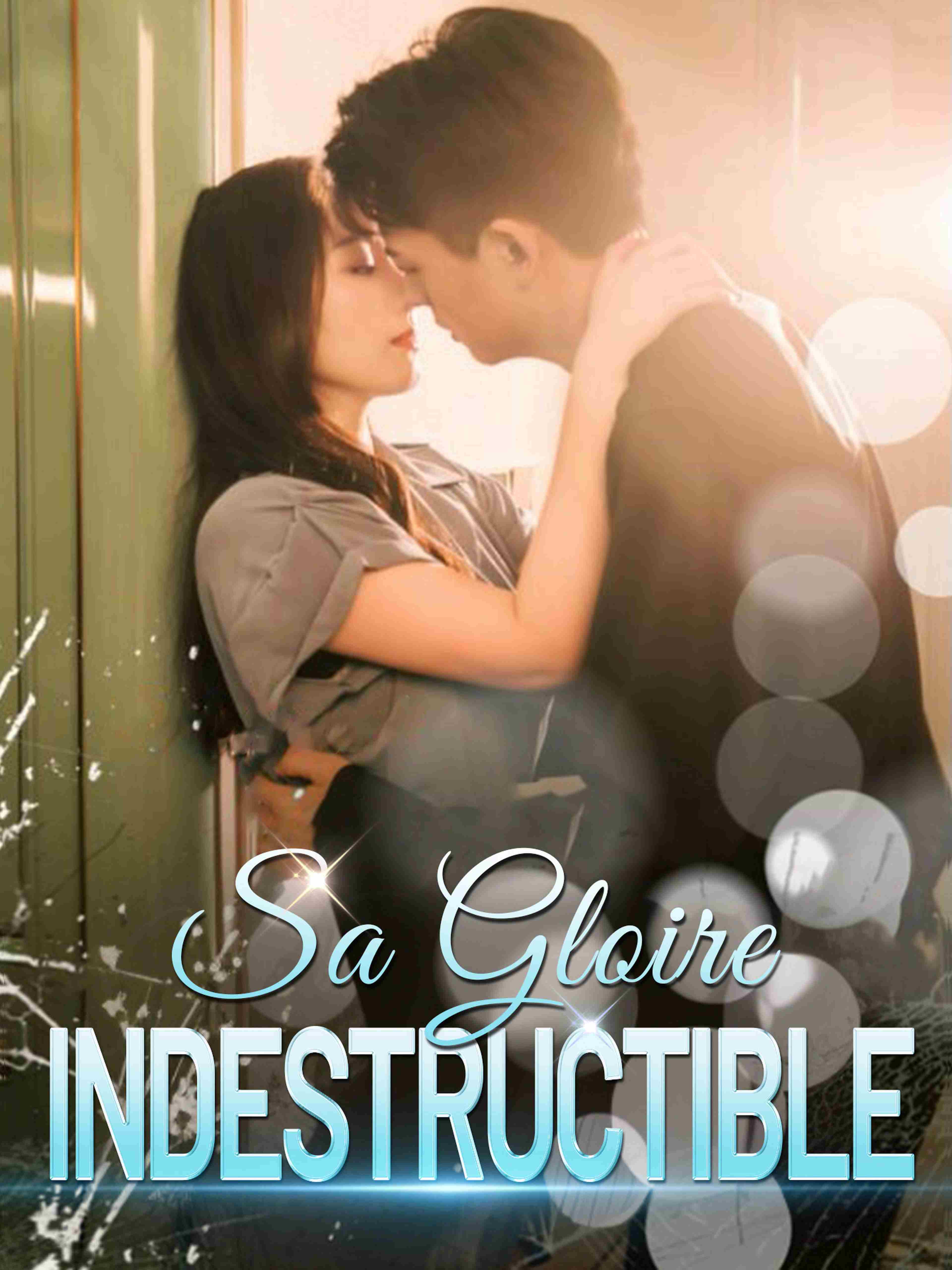 Sa Gloire Indestructible