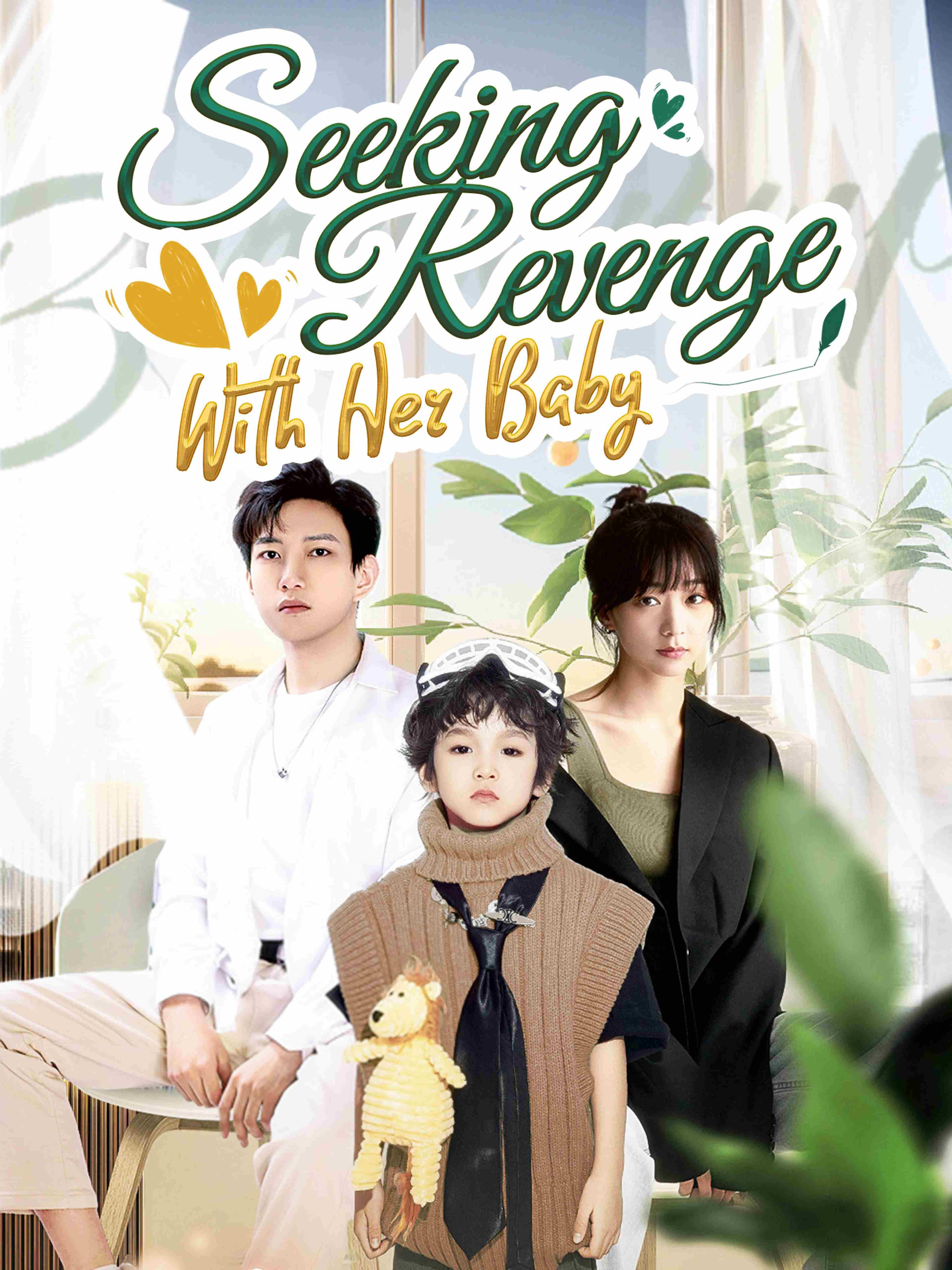 Seeking Revenge With Her Baby