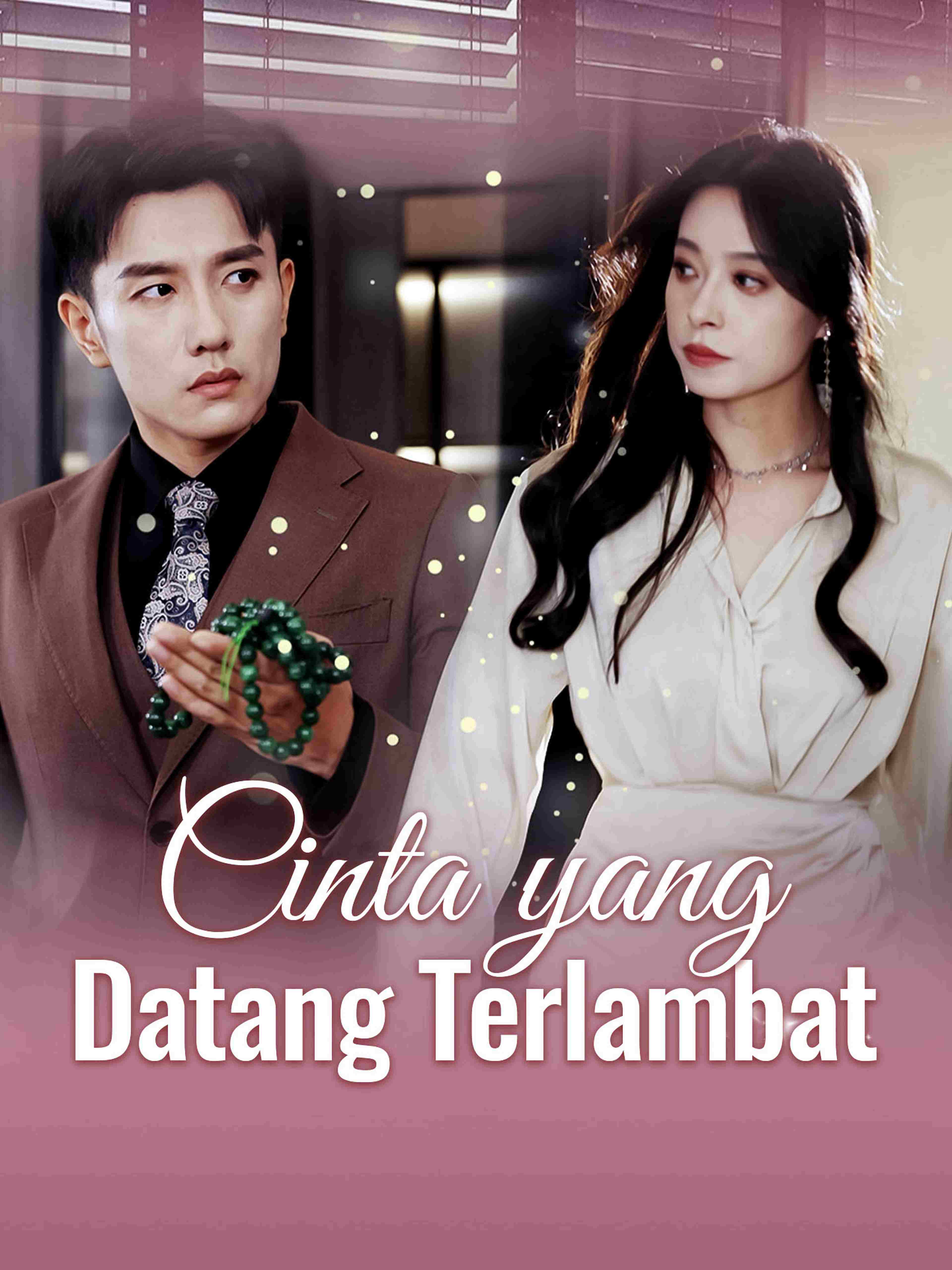 Cinta yang Datang Terlambat