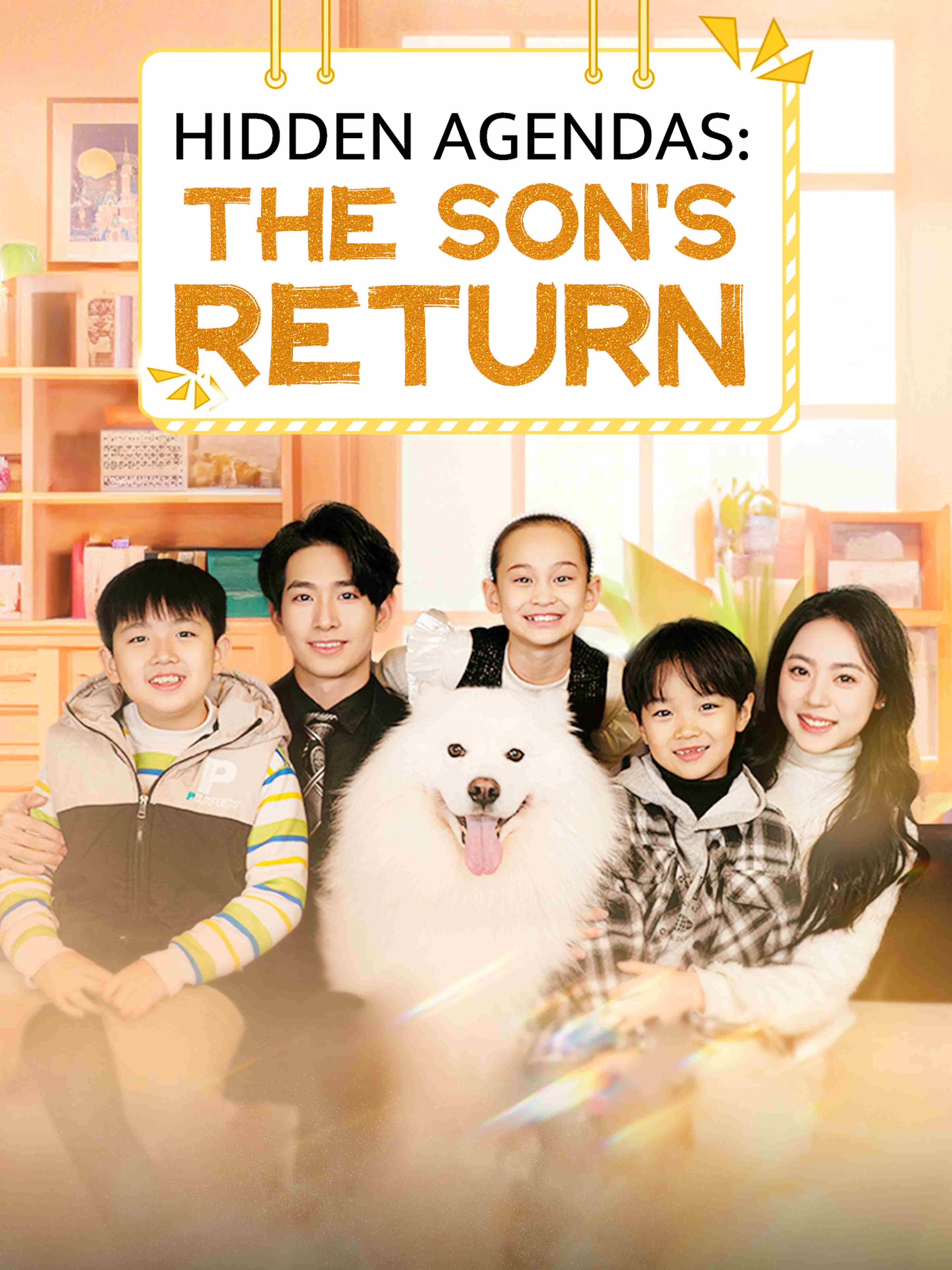 Hidden Agendas: The Son's Return