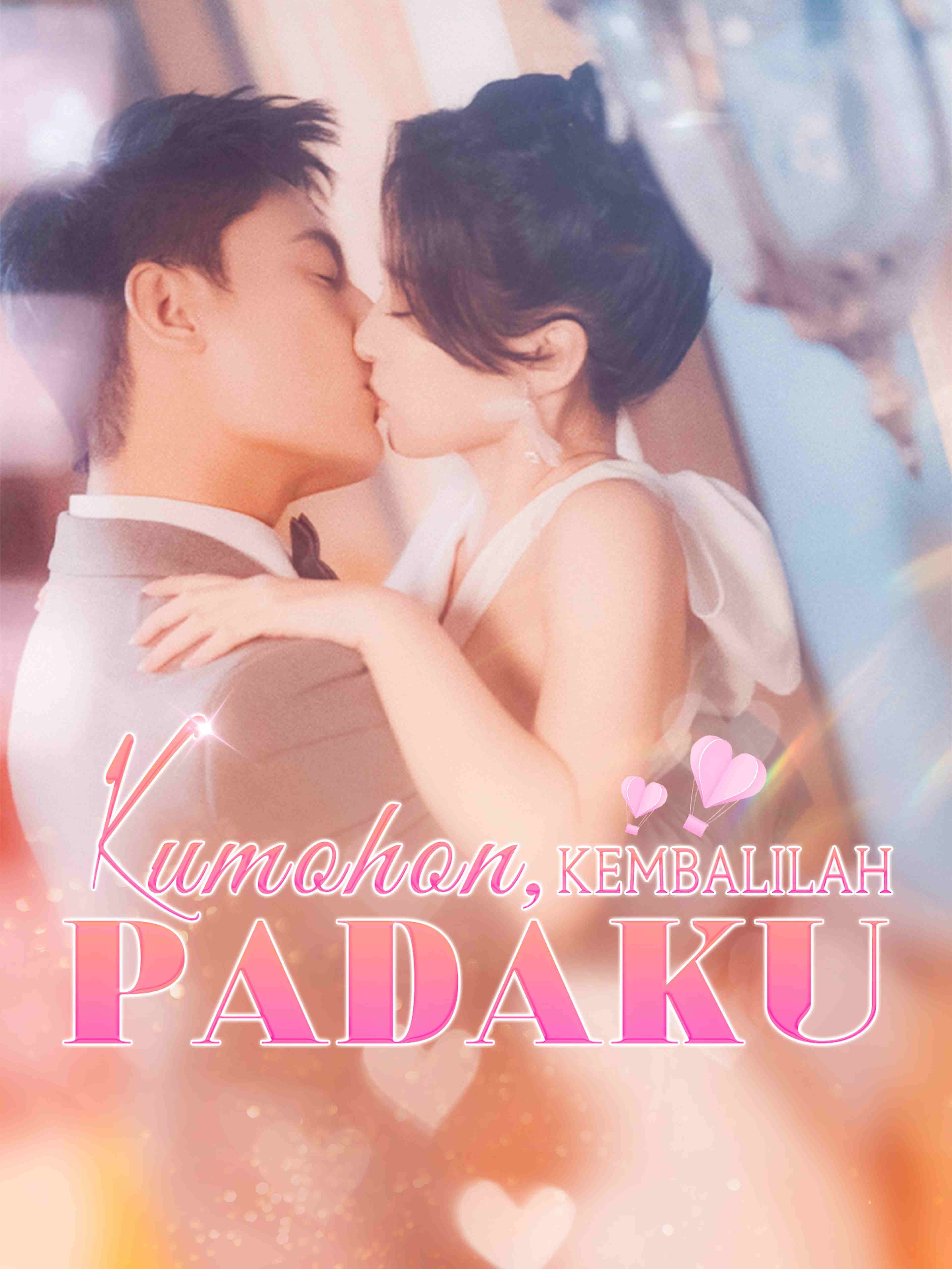 Kumohon Kembalilah Padaku