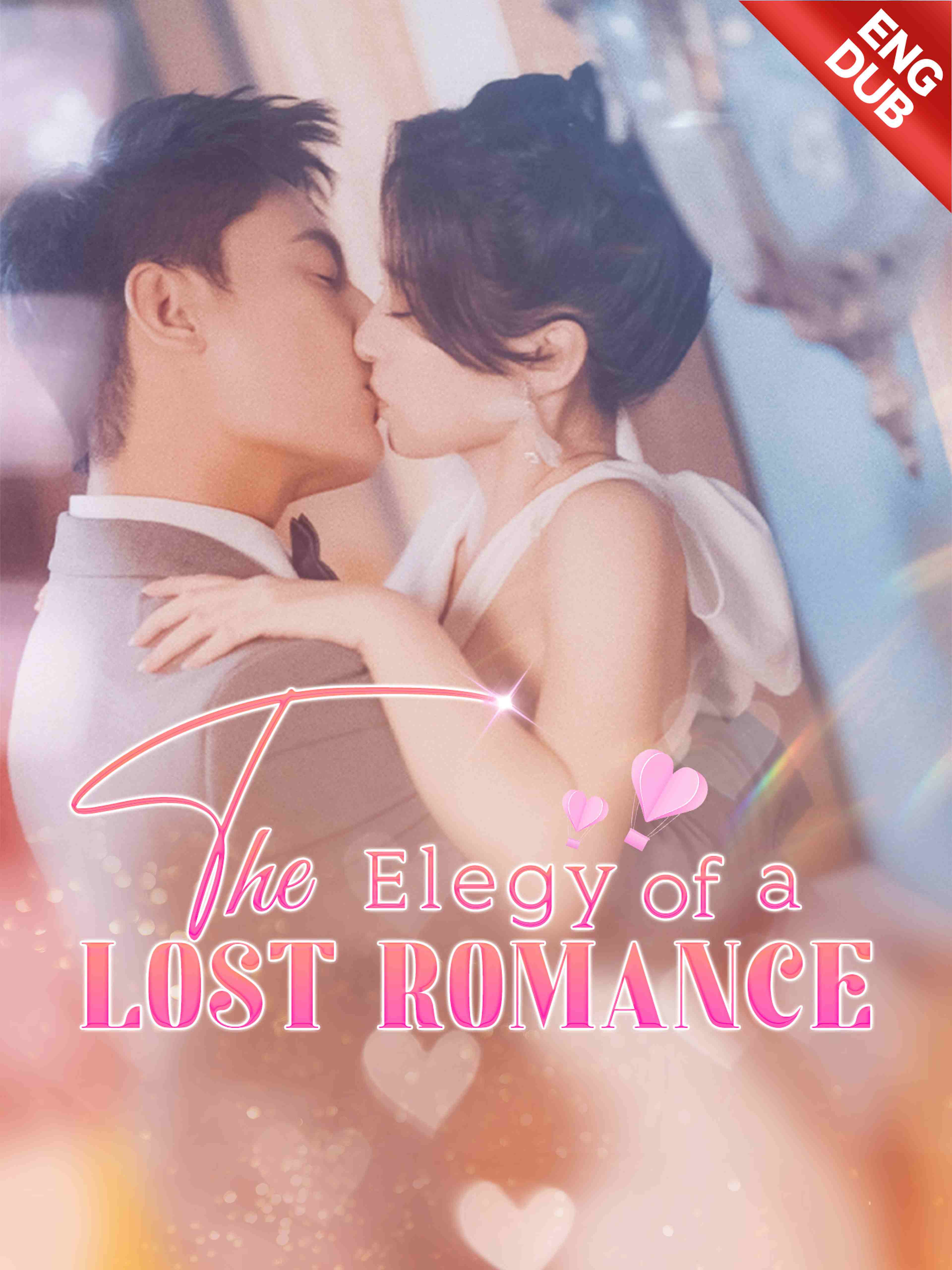The Elegy Of A Lost Romance (ENG DUB)