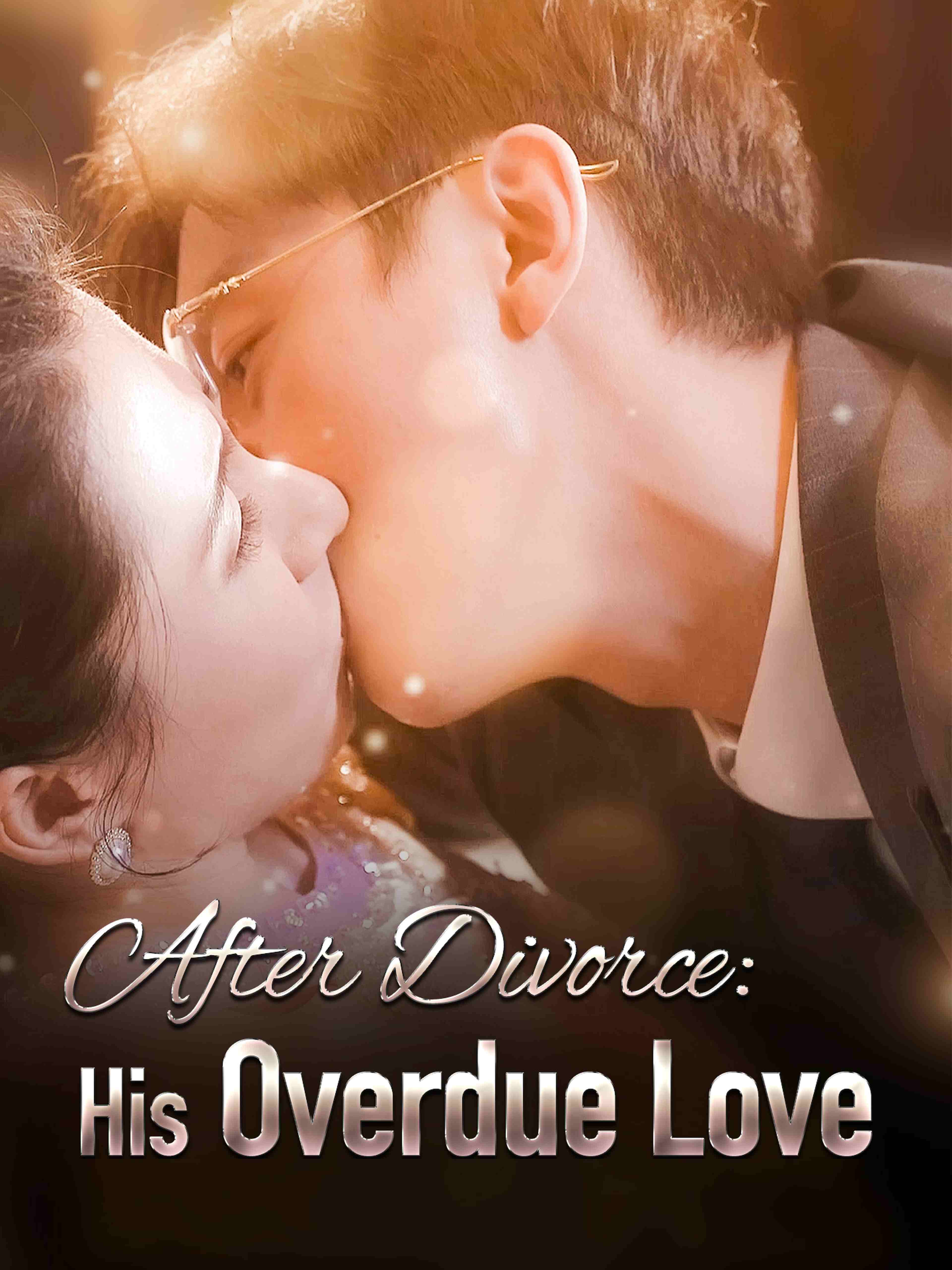 After Divorce His Overdue Love