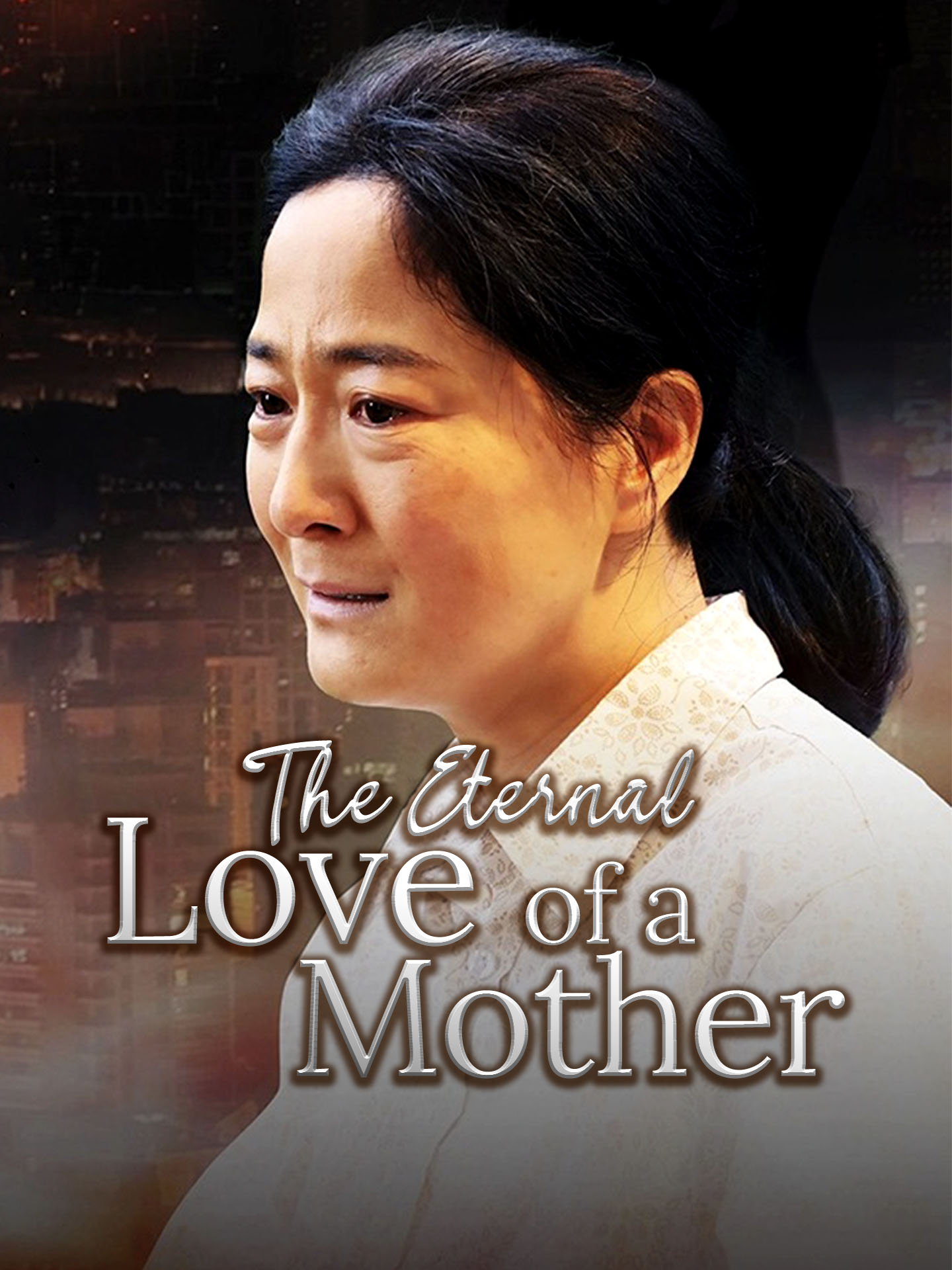 The Eternal Love of a Mother
