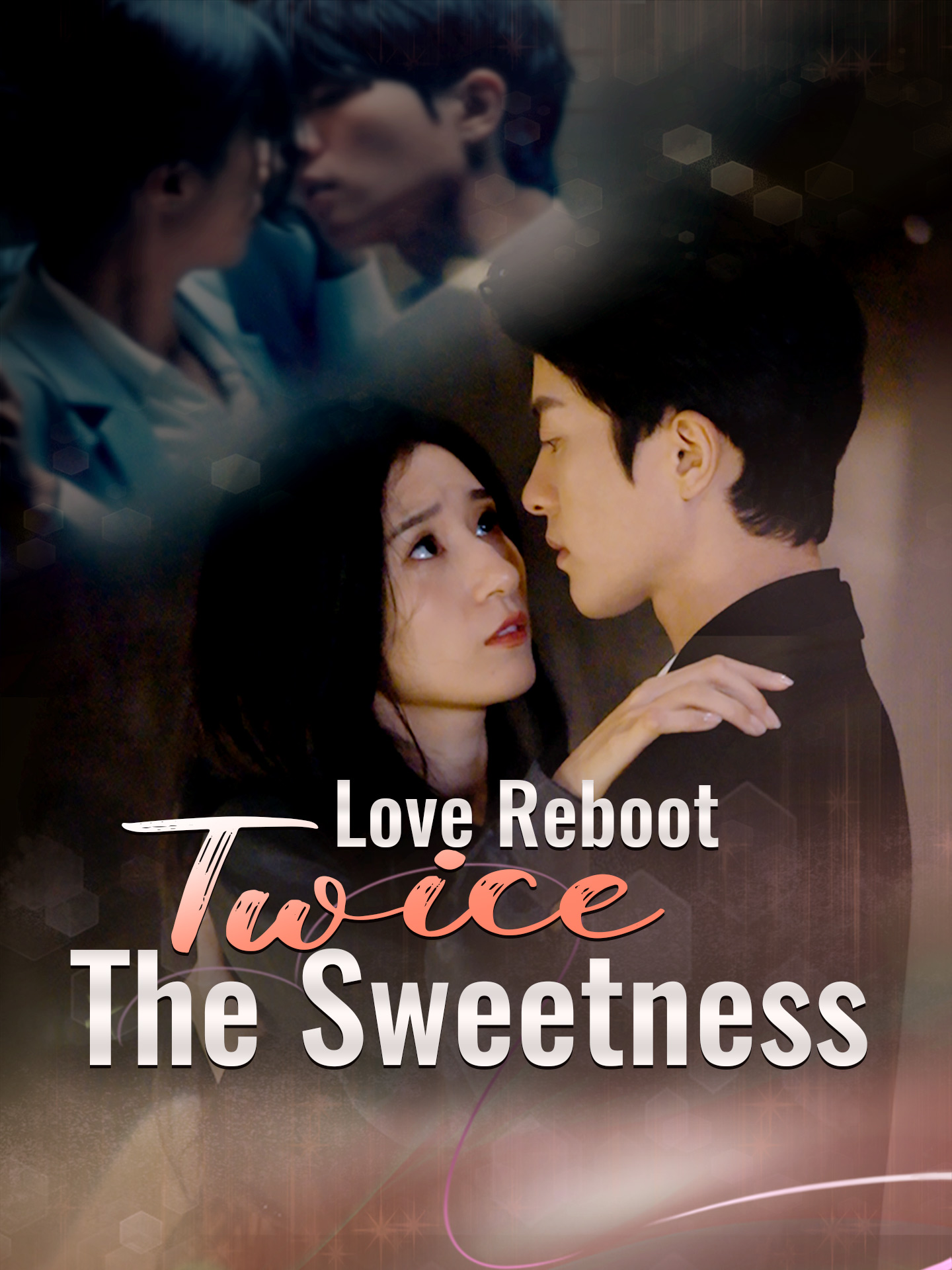 Love Reboot: Twice The Sweetness