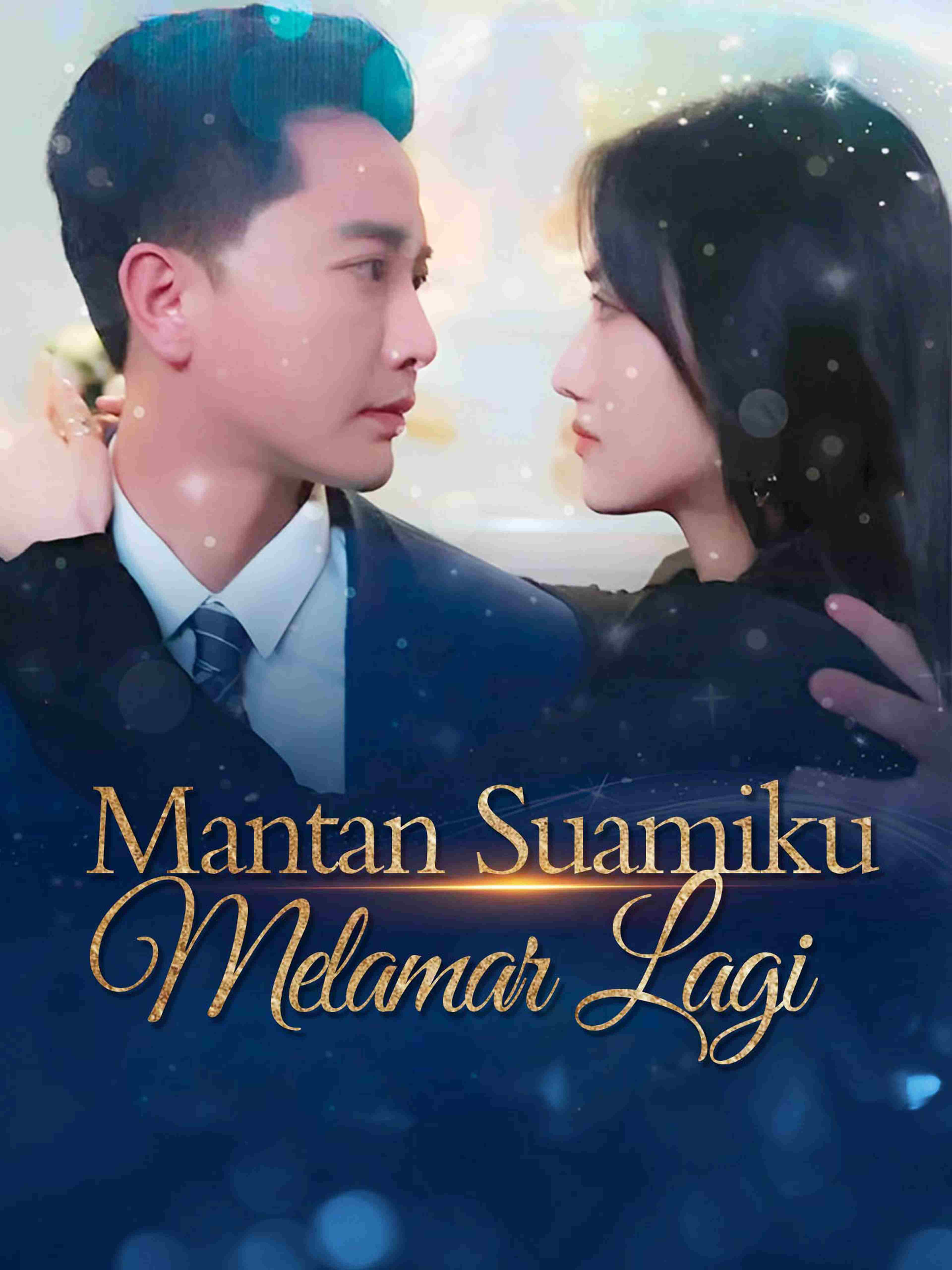 Mantan Suamiku Melamar Lagi
