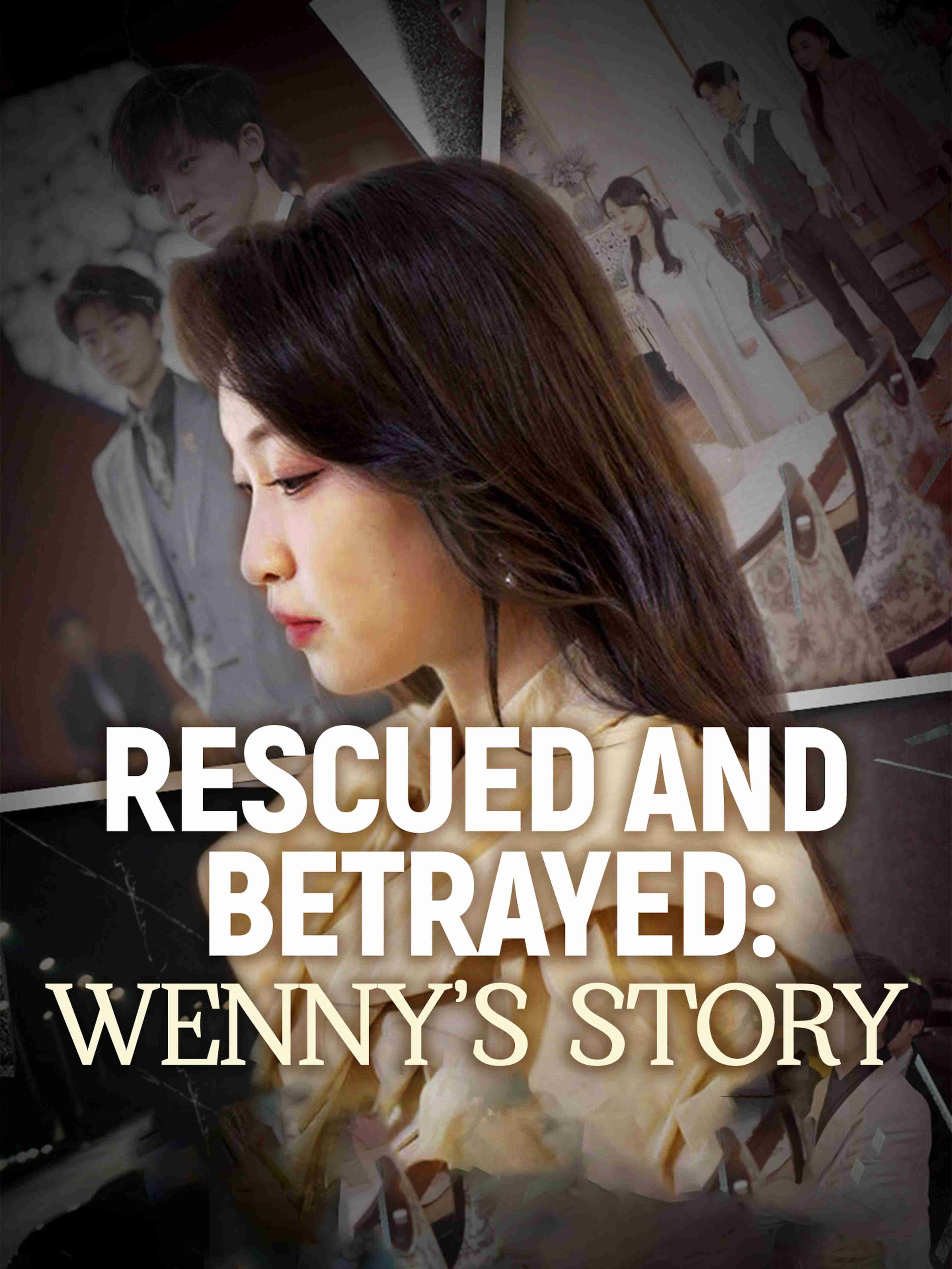 Rescued And Betrayed Wenny S Story