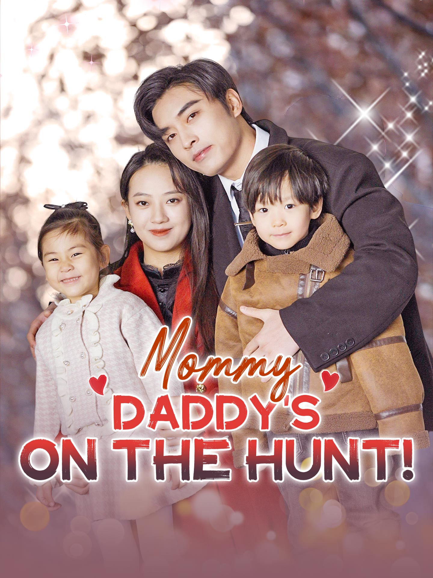 Mommy, Daddy's on the Hunt!