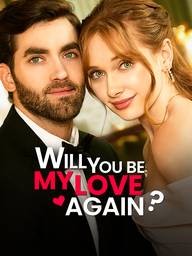 Will You Be My Love Again? poster