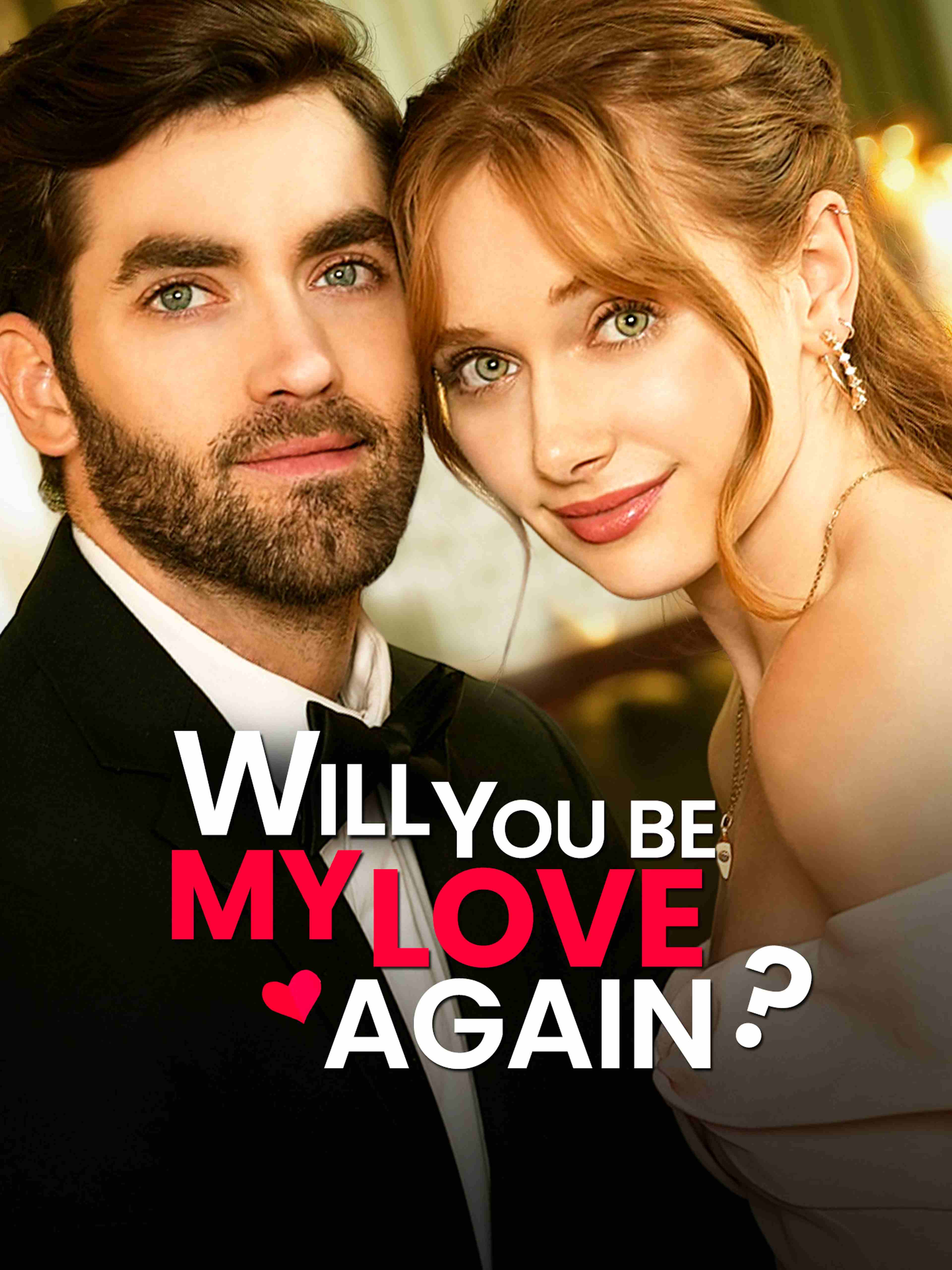 Will You Be My Love Again?