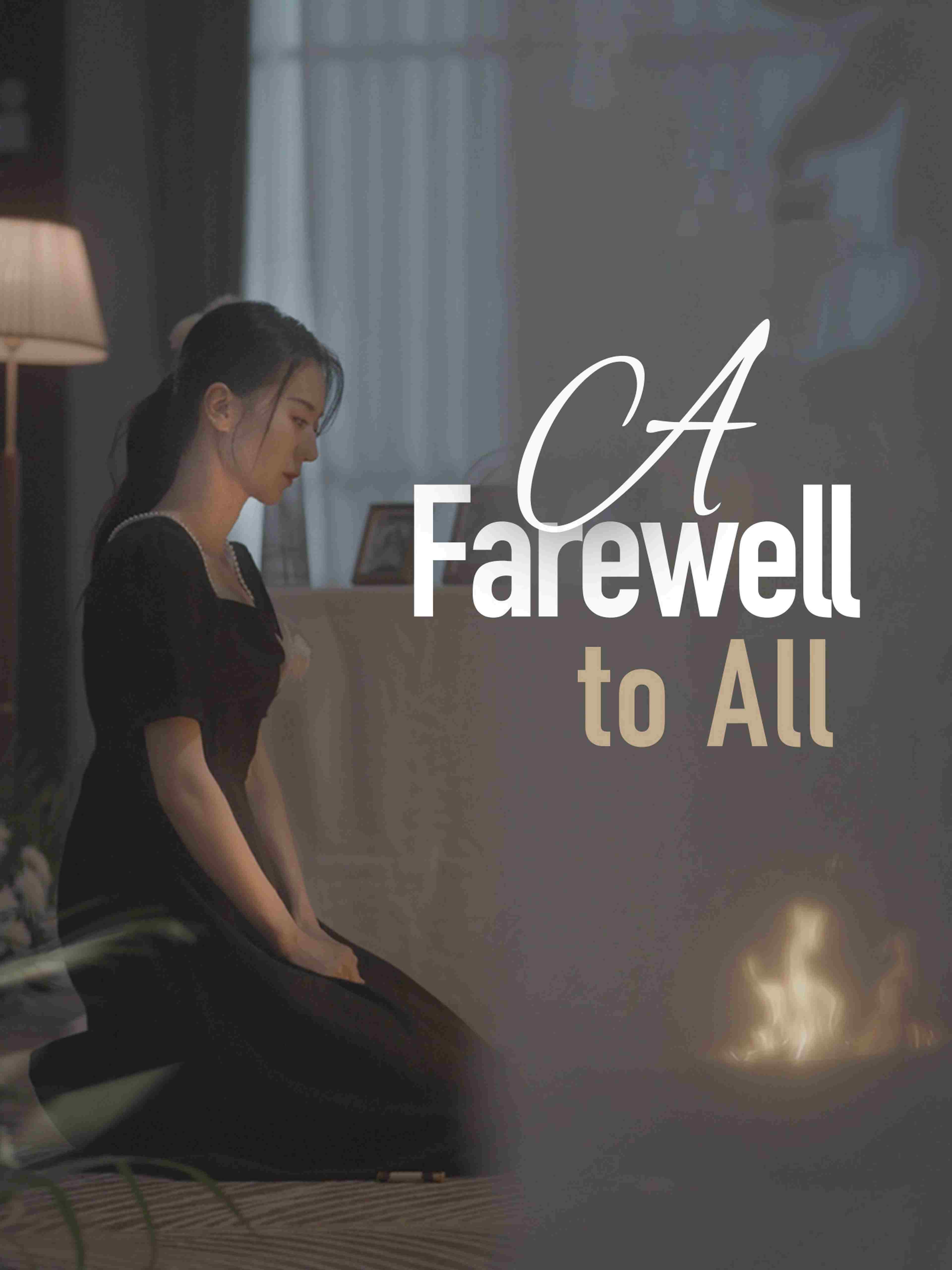 A Farewell To All