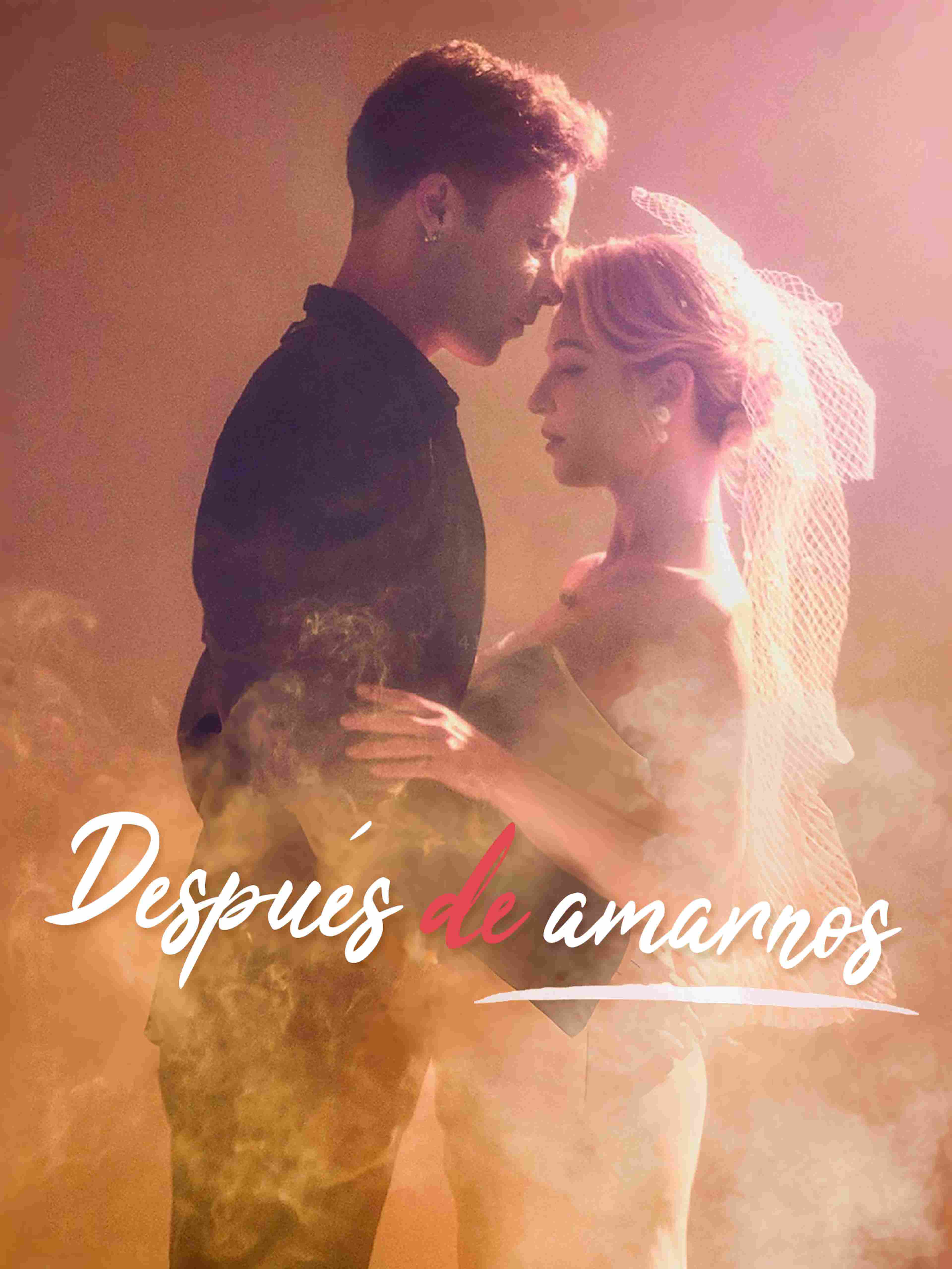 Después de amarnos