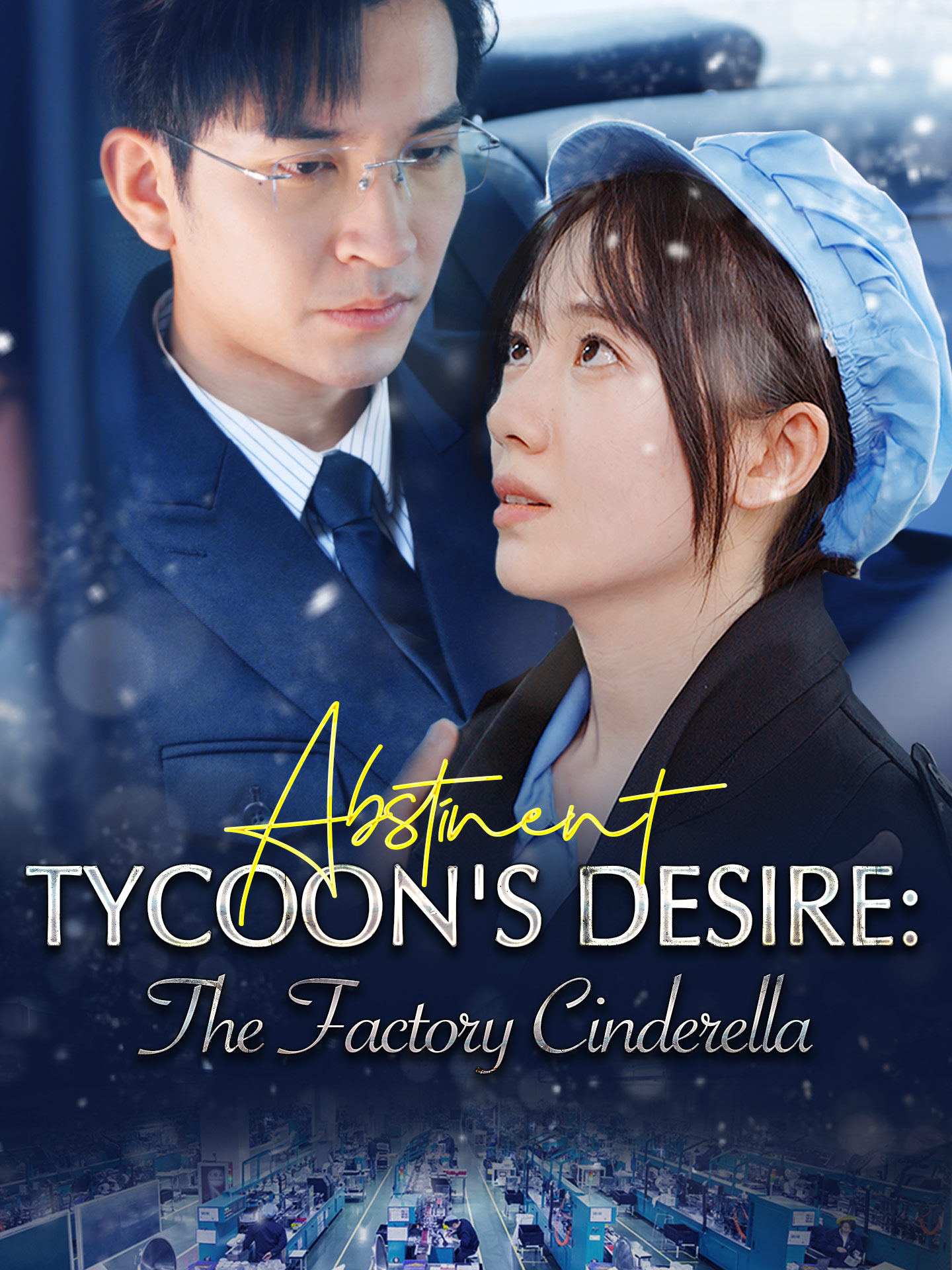 Abstinent Tycoon's Desire: The Factory Cinderella