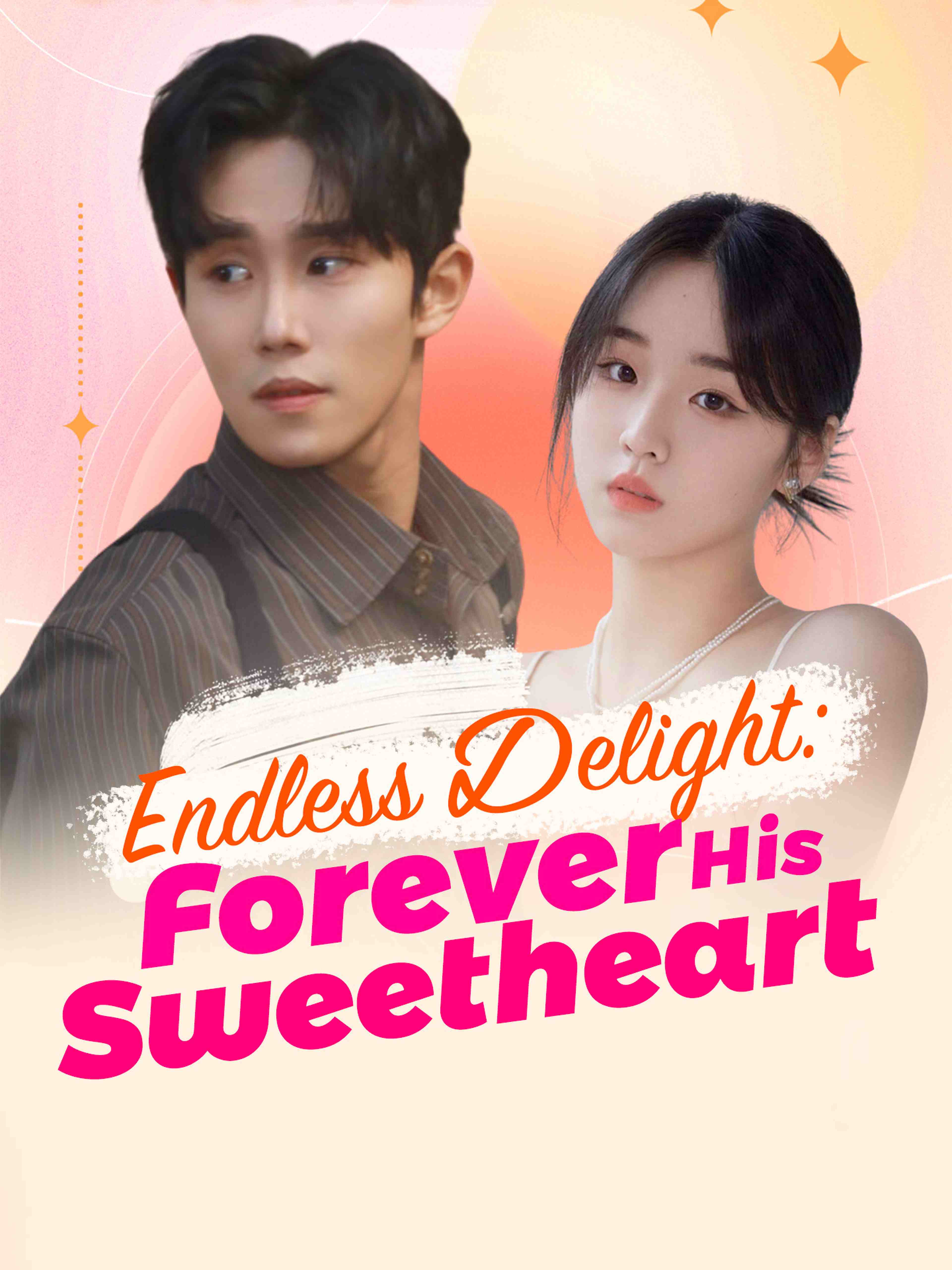 Endless Delight Forever His Sweetheart