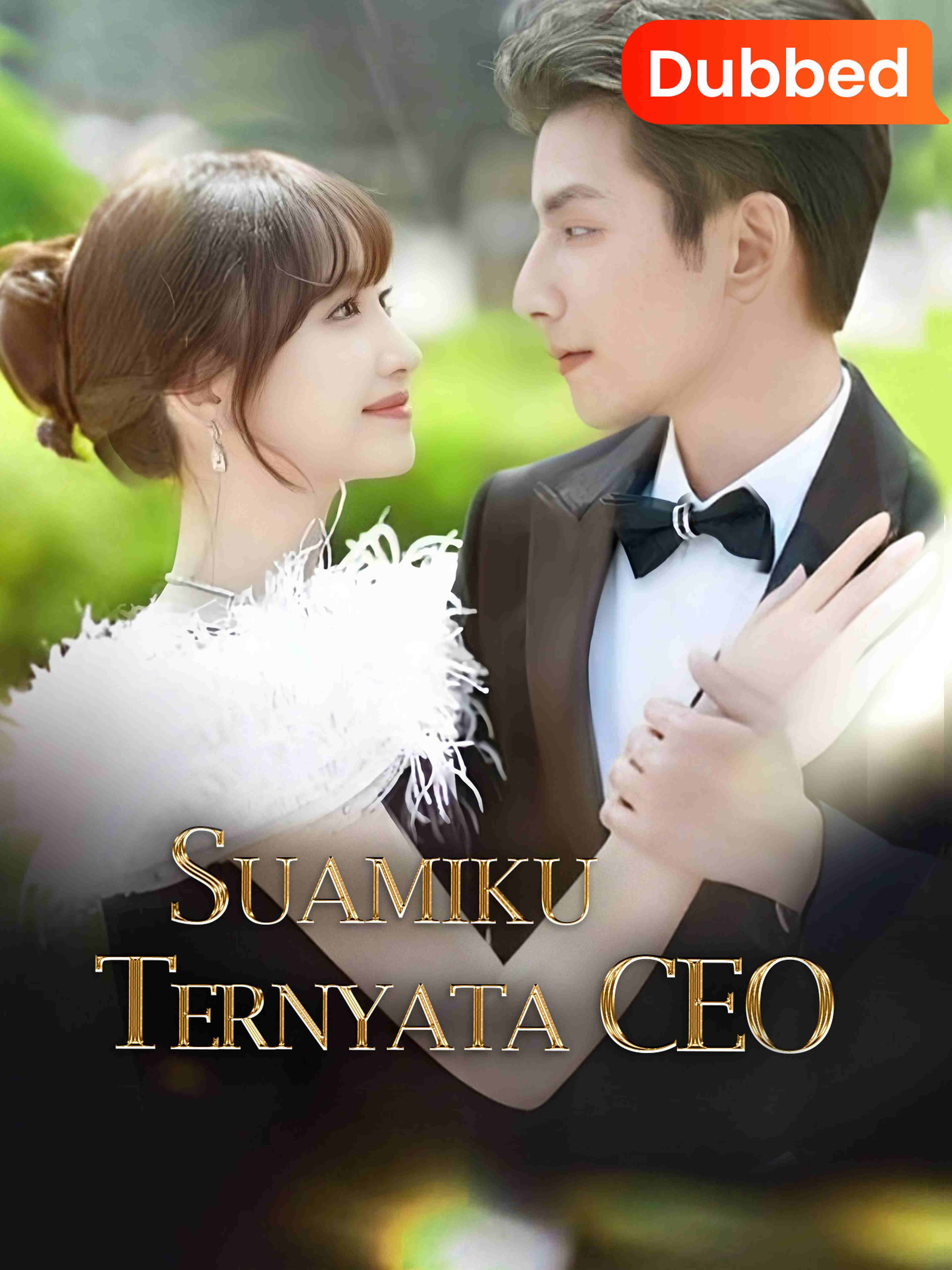 Sulih Suara Suamiku Ternyata Ceo