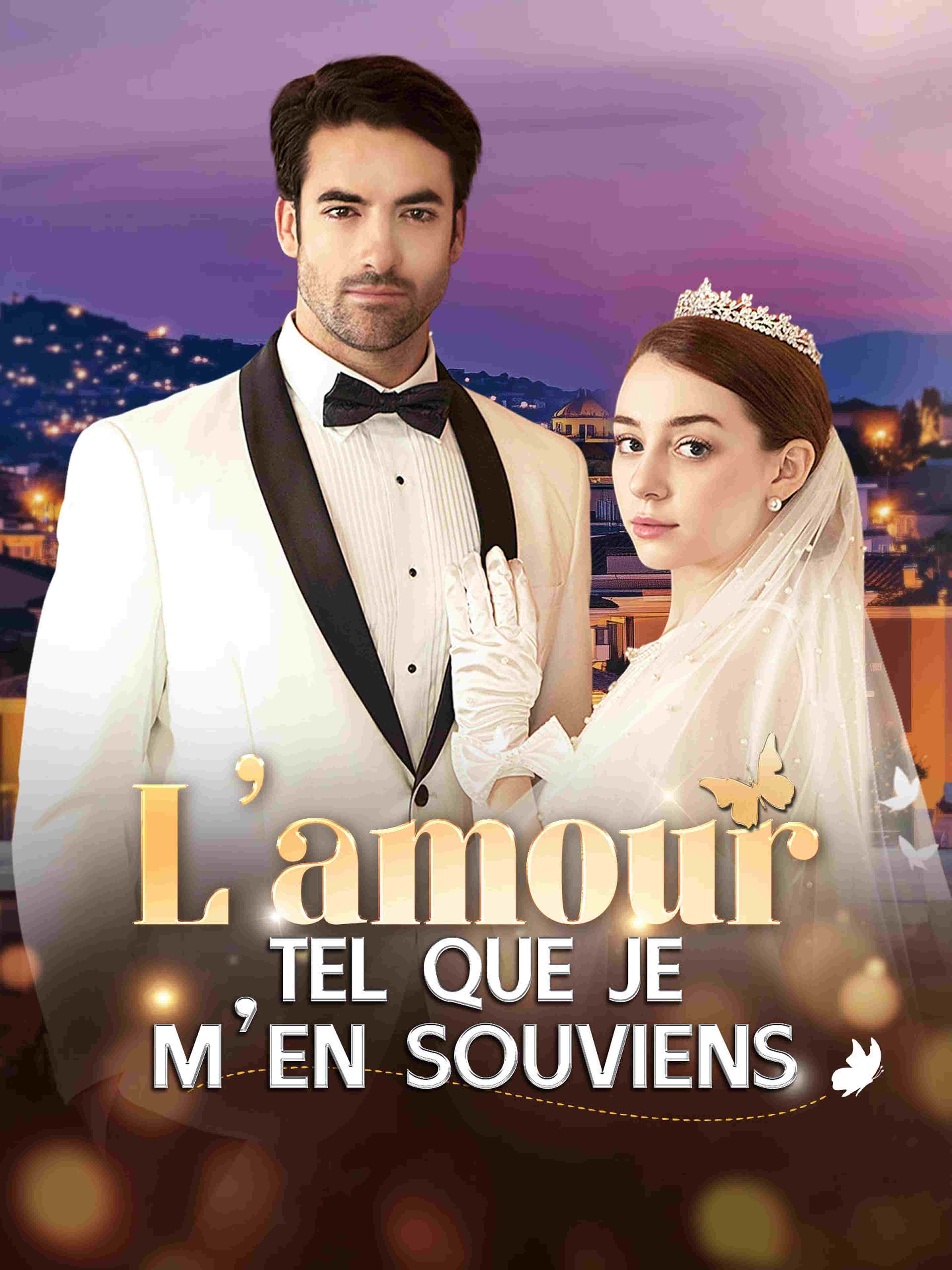 L'amour tel que je m'en souviens