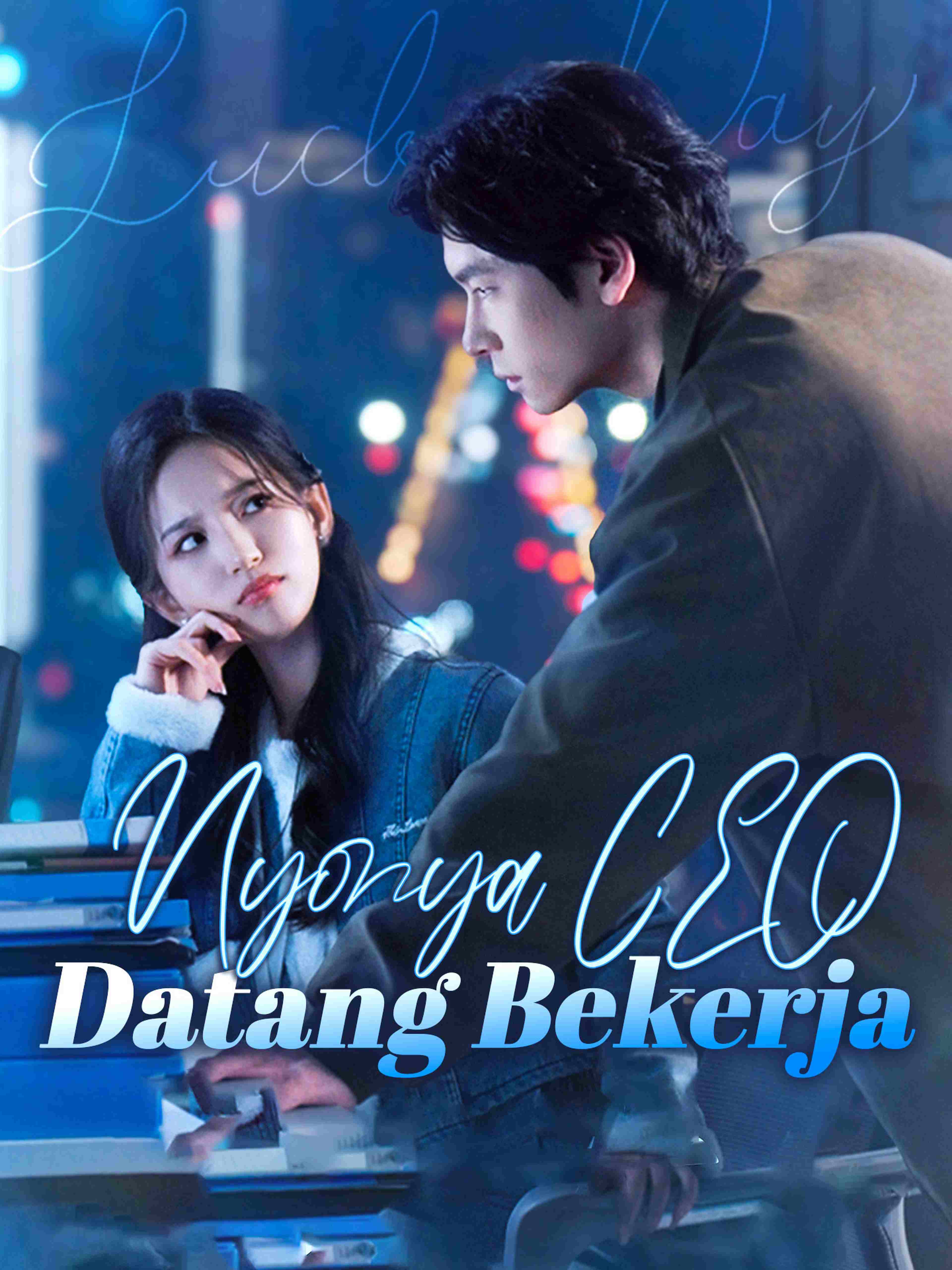 Nyonya CEO Datang Bekerja