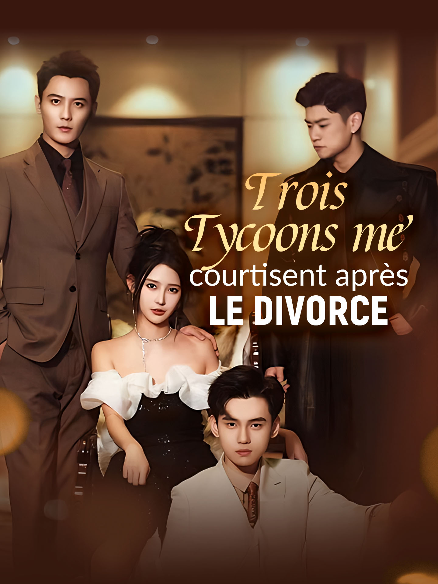 Trois Tycoons me courtisent après le Divorce