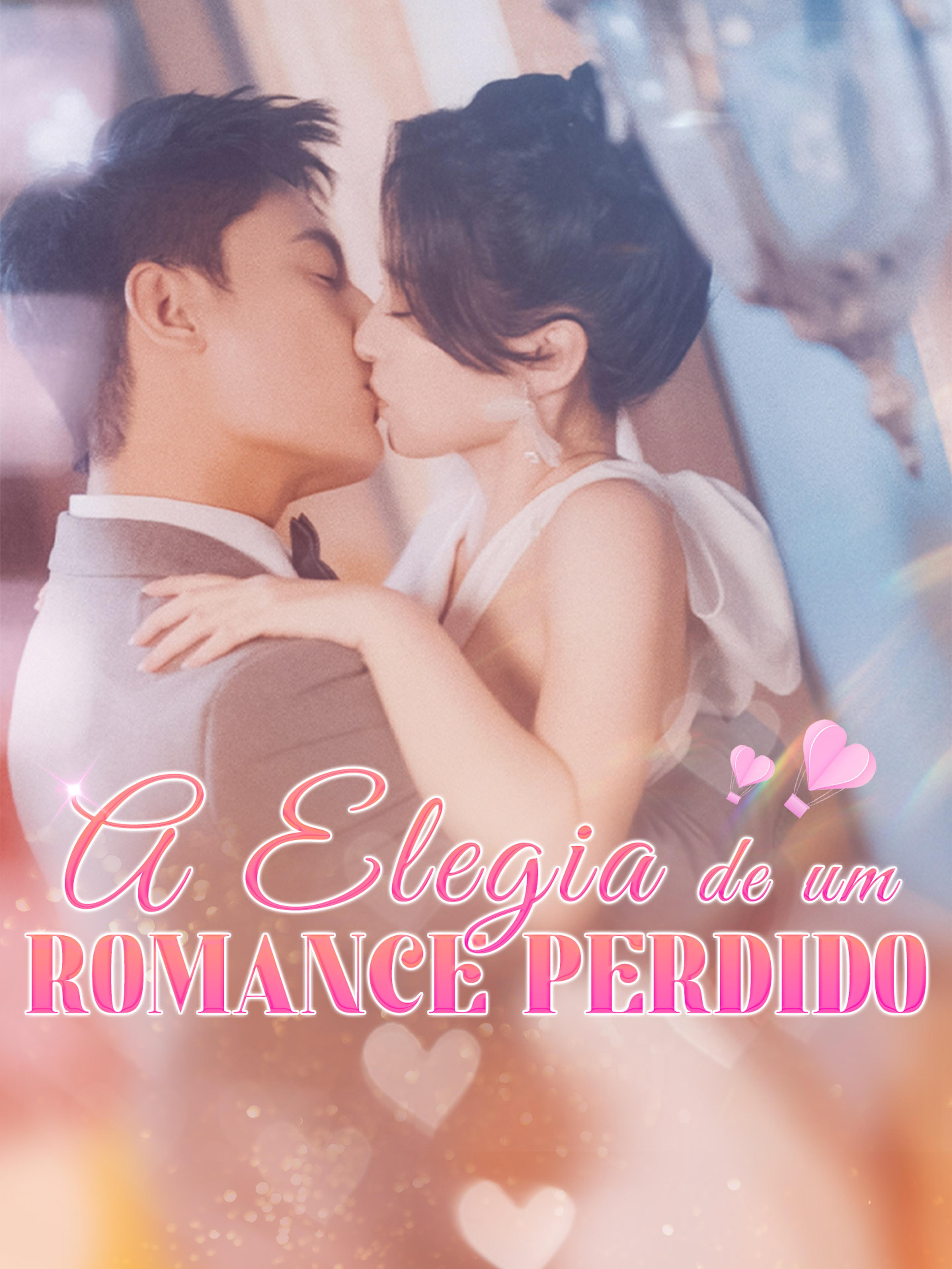 A Elegia de um Romance Perdido