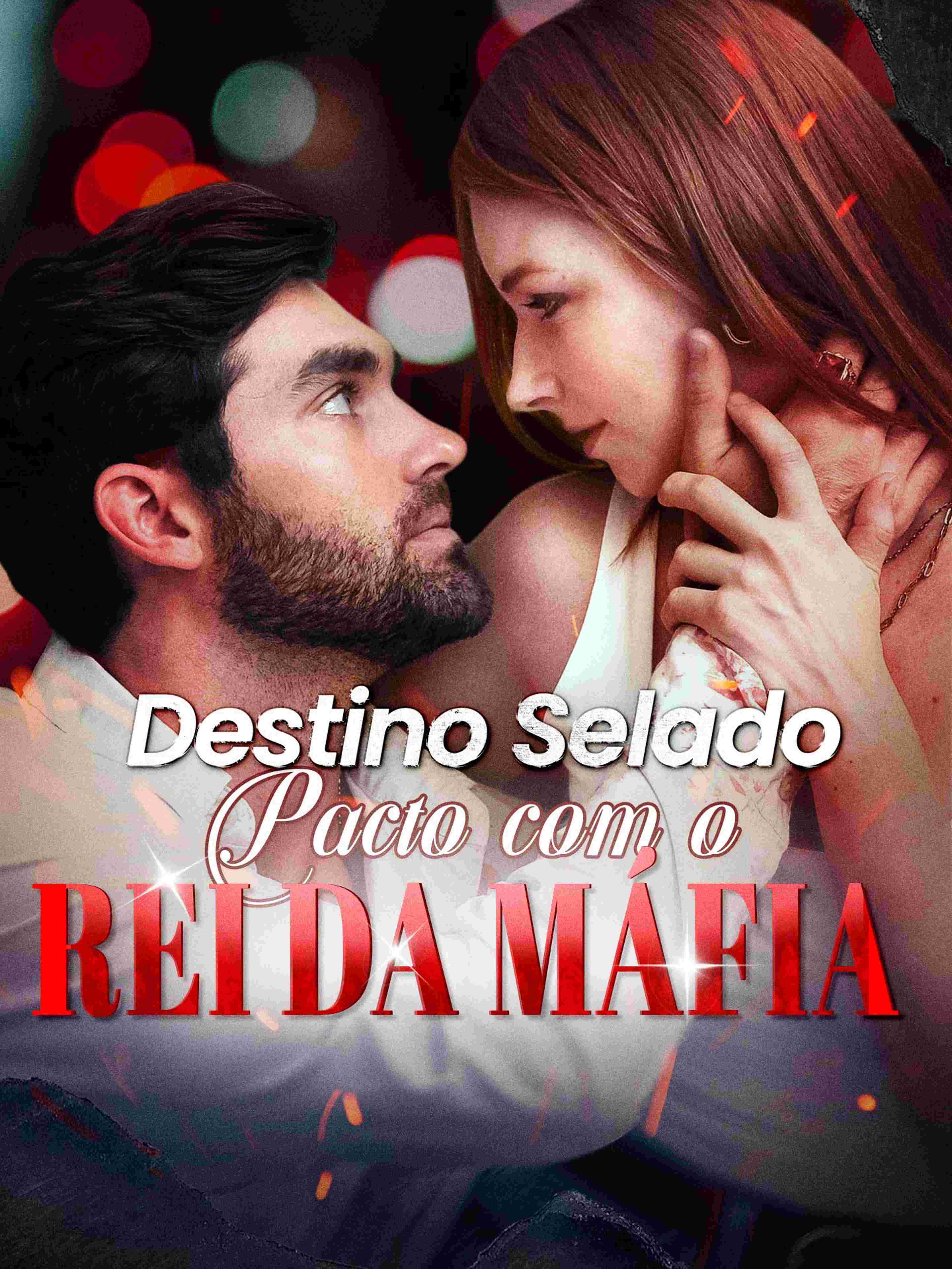 Destino Selado Pacto Com O Rei Da Máfia