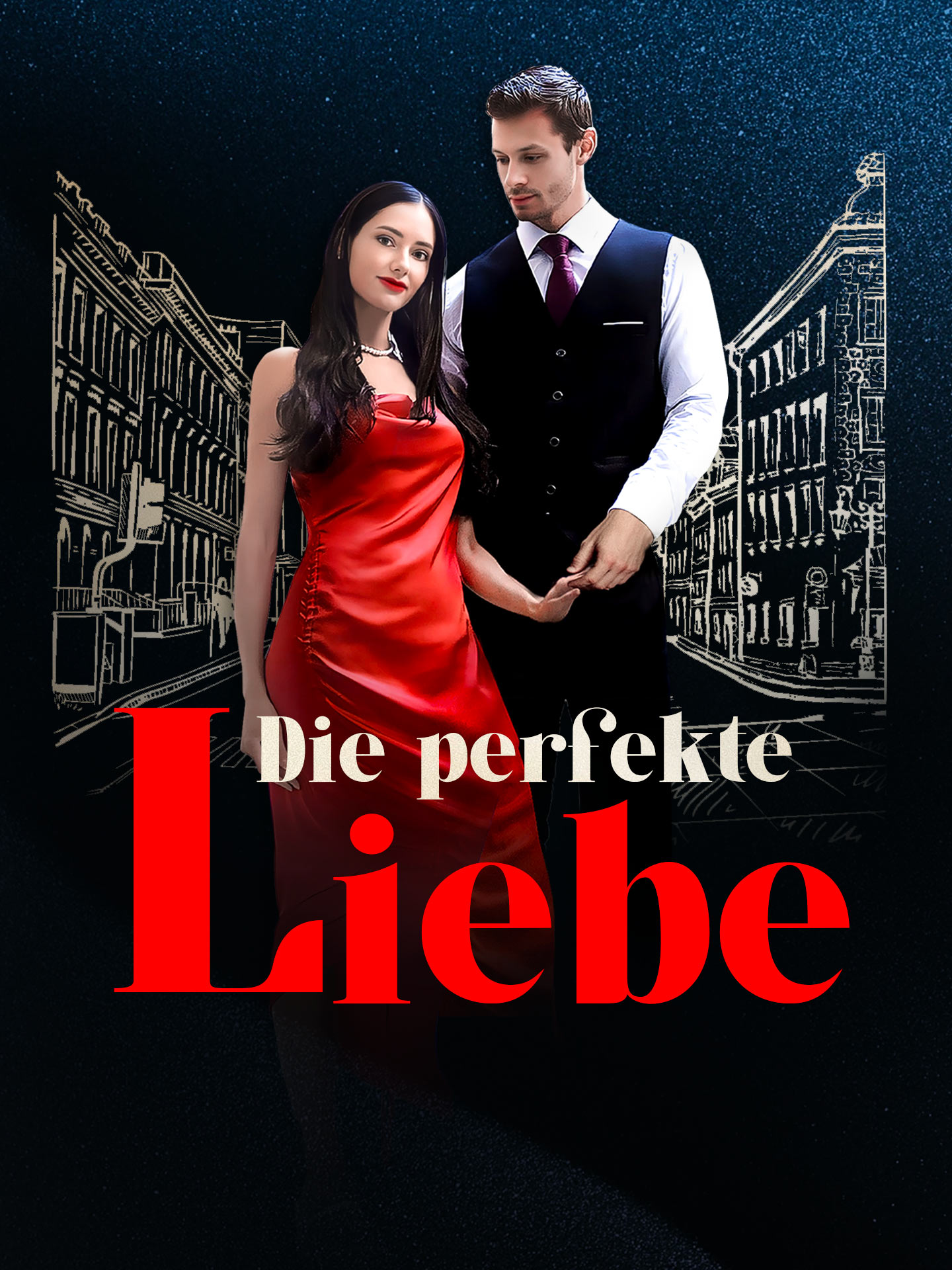 Die perfekte Liebe