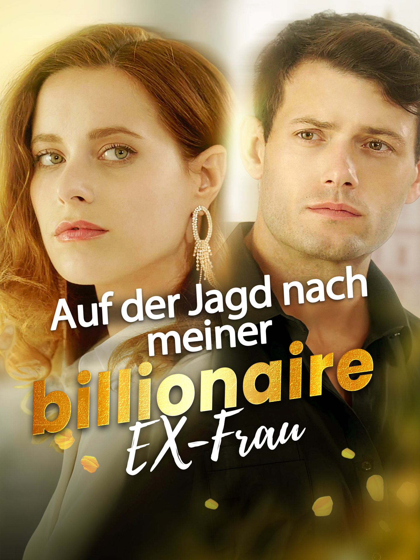 Auf der Jagd nach meiner billionaire EX-Frau