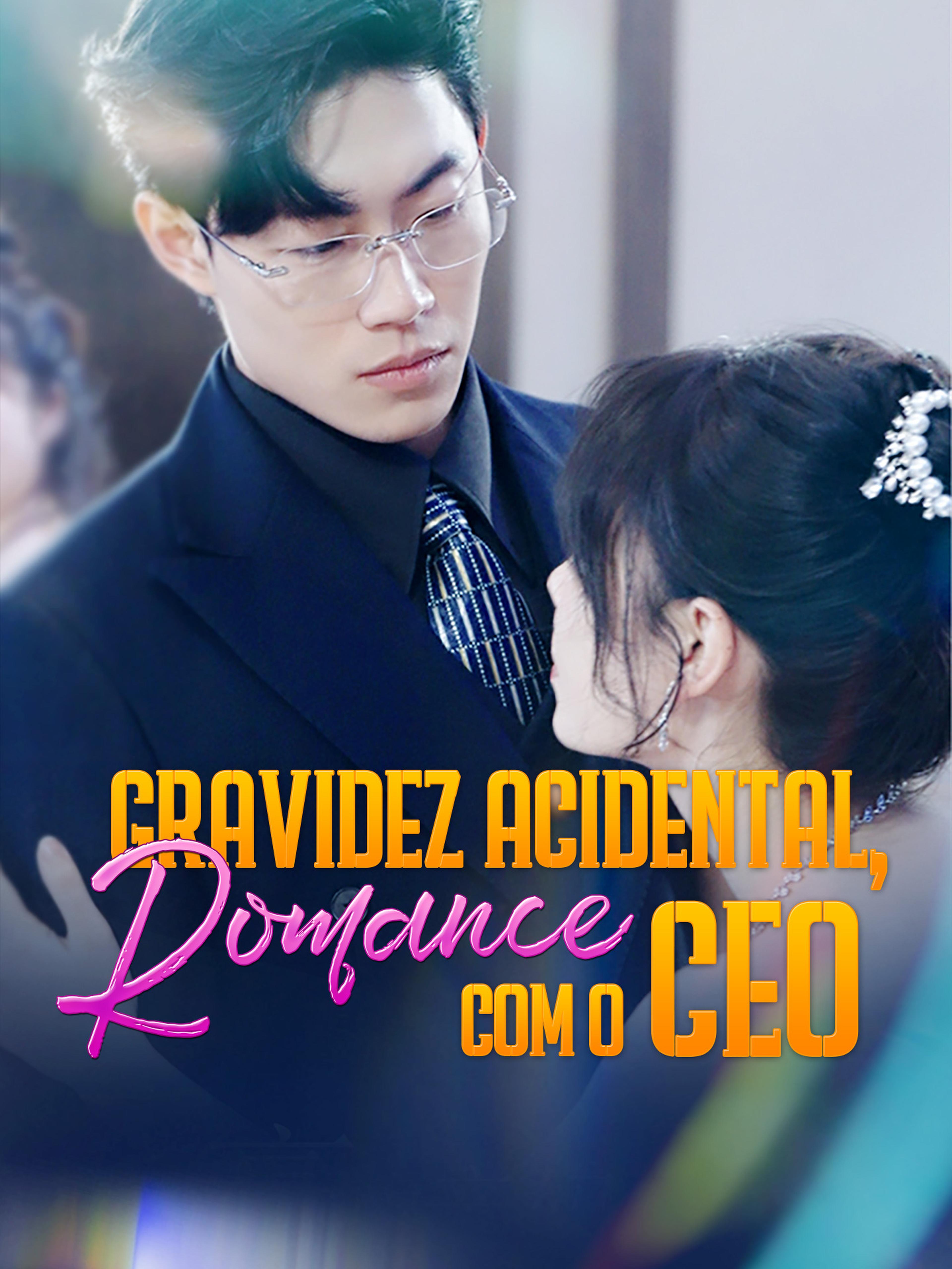 Gravidez Acidental Romance Com O Ceo
