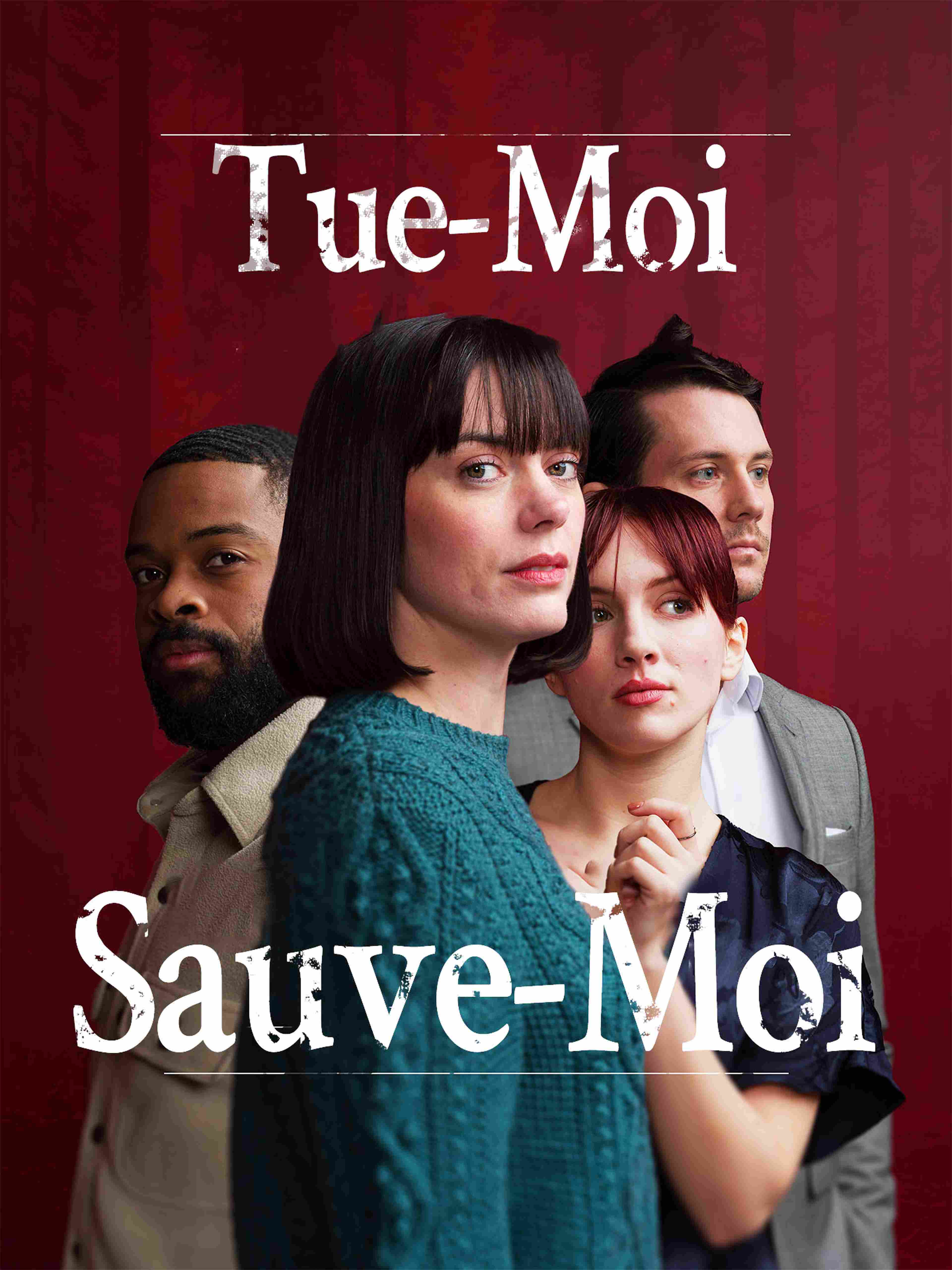 Tue-moi, sauve-moi