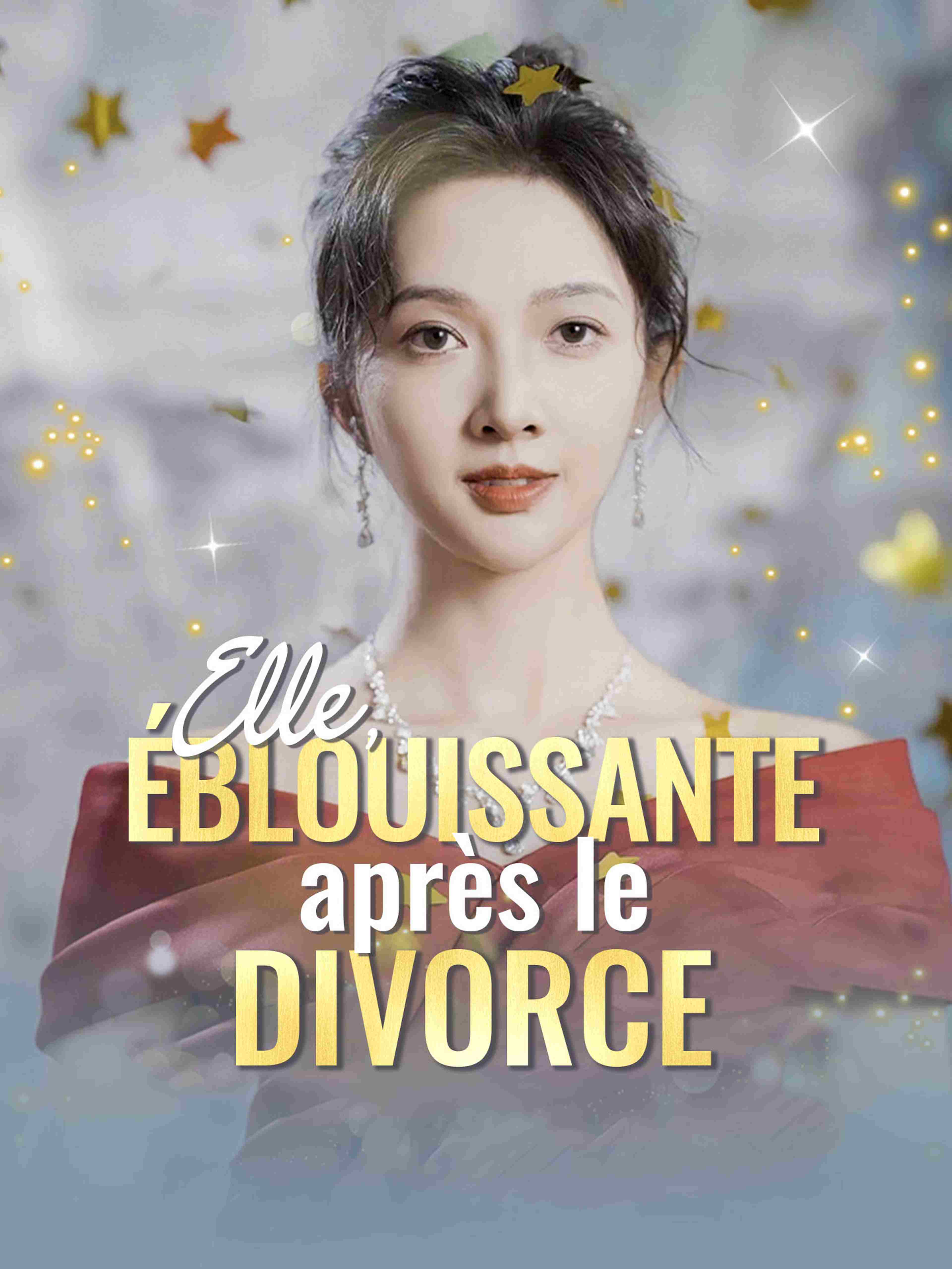 Elle, éblouissante après le divorce