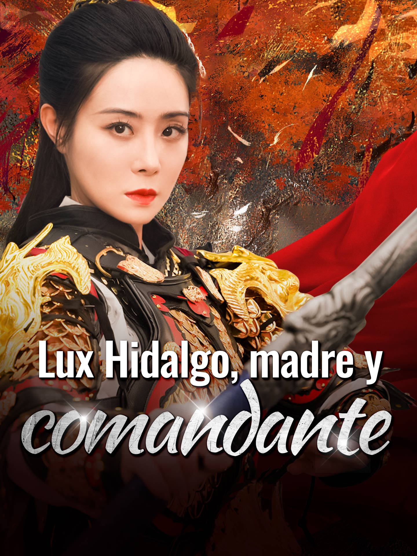 Lux Hidalgo, madre y comandante
