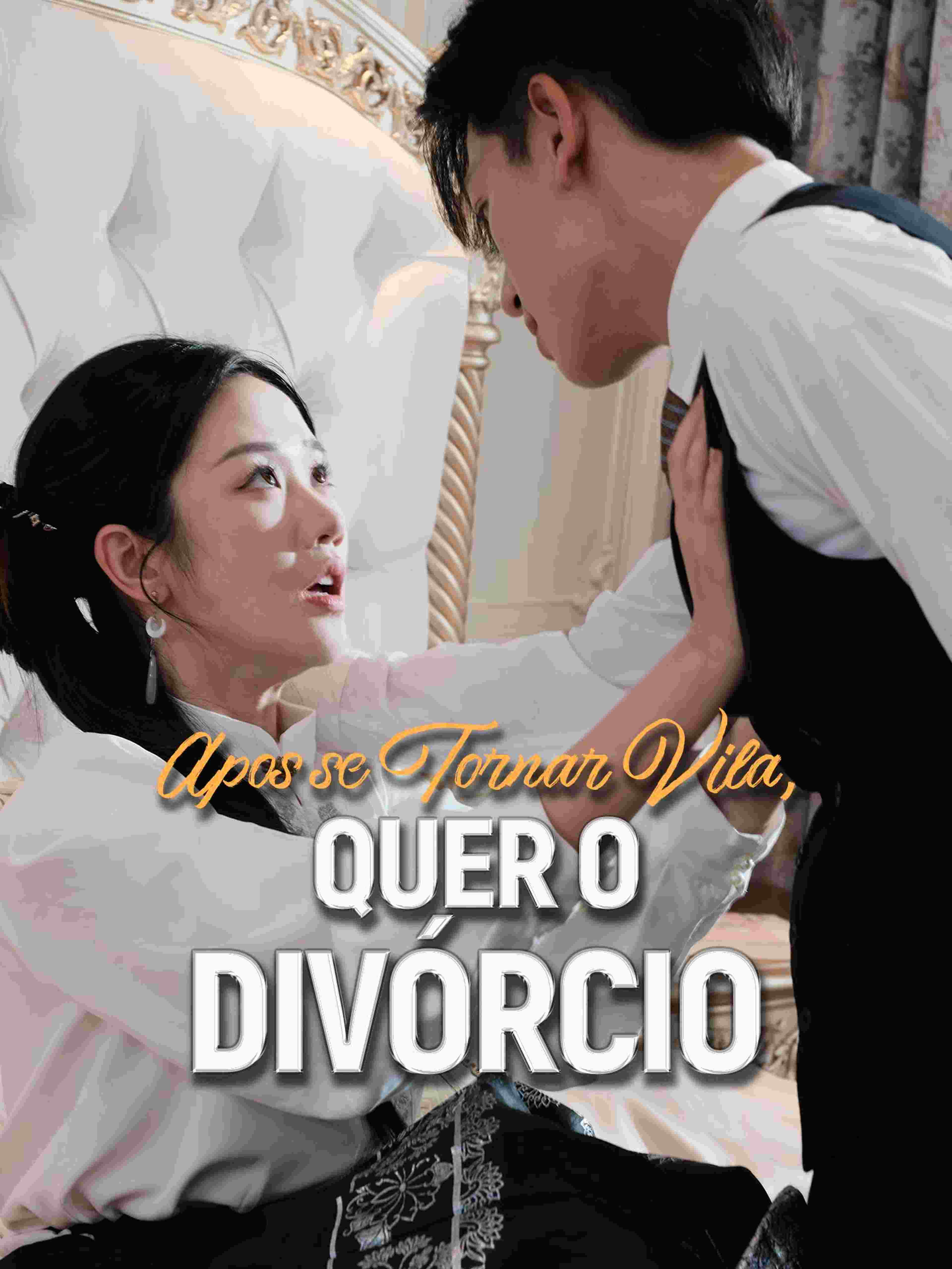 Após se Tornar Vilã, Quer o Divórcio