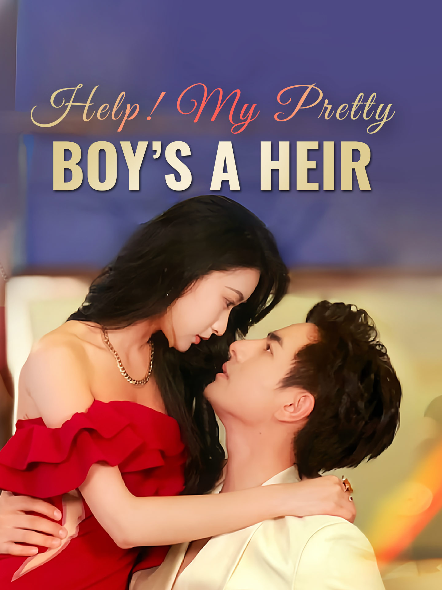 Help! My Pretty Boy's a Heir