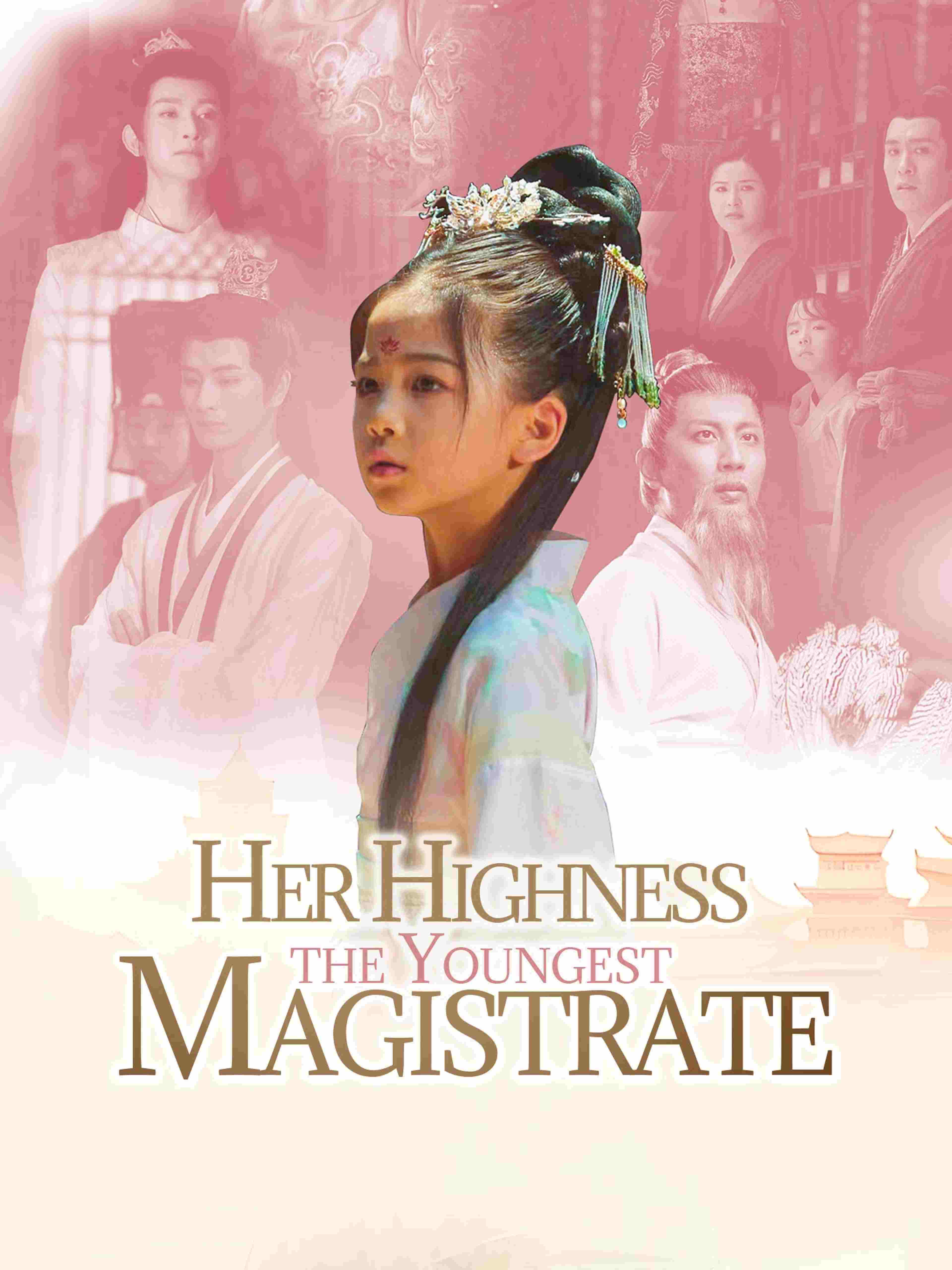 Her Highness The Youngest Magistrate
