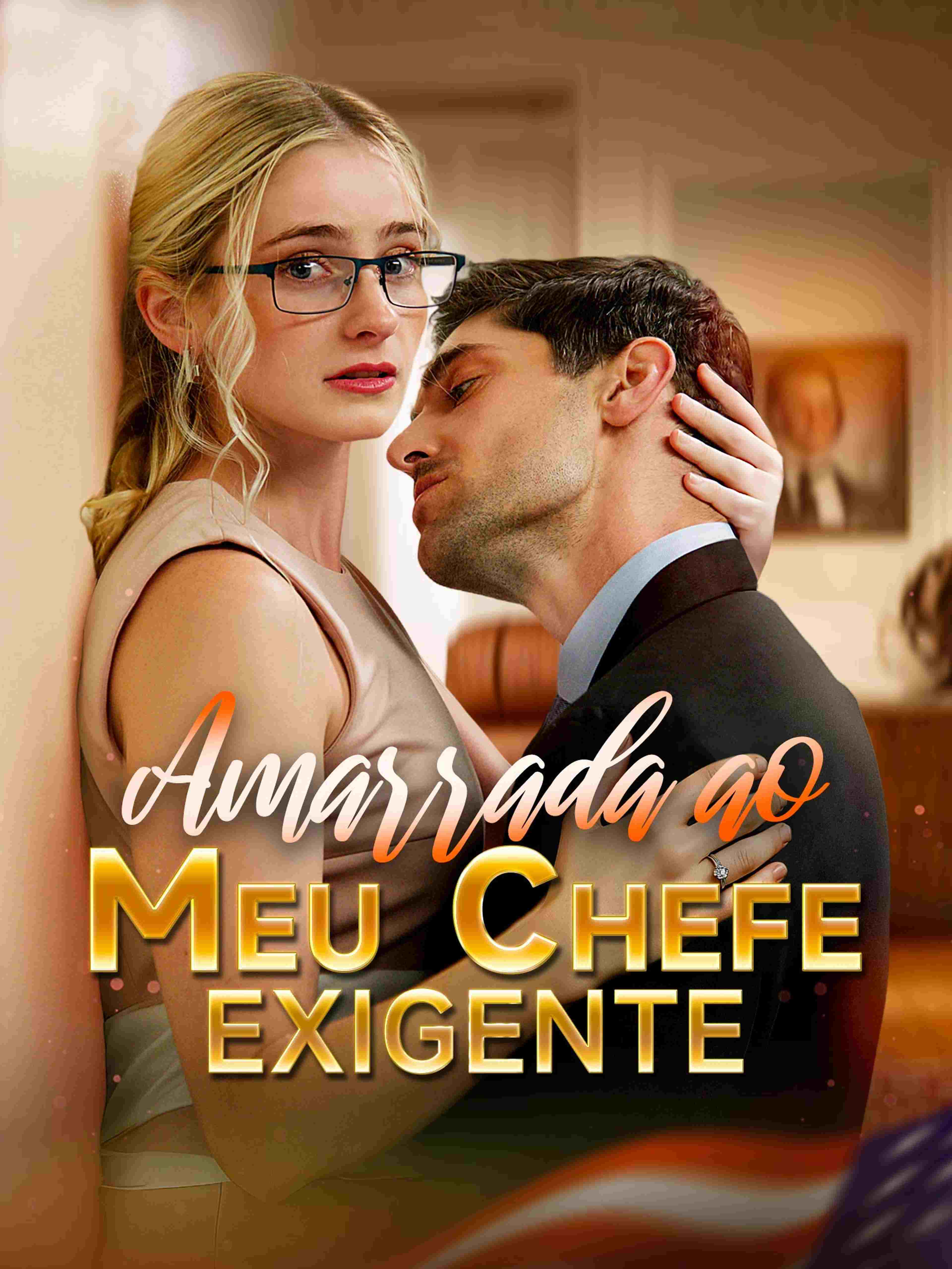 Amarrada ao Meu Chefe Exigente