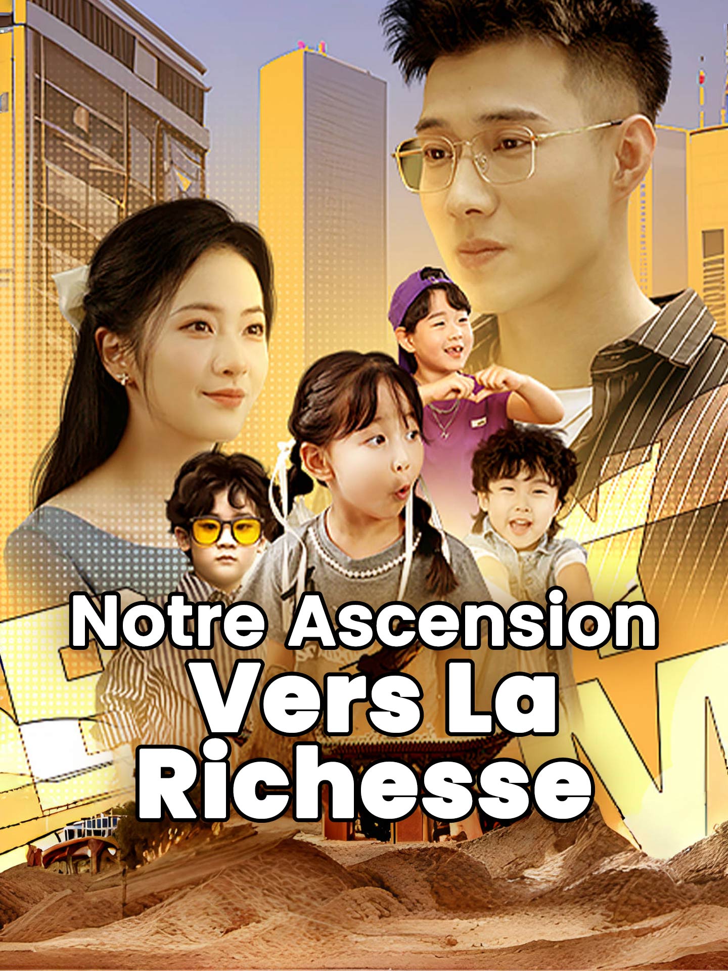 Notre Ascension Vers La Richesse