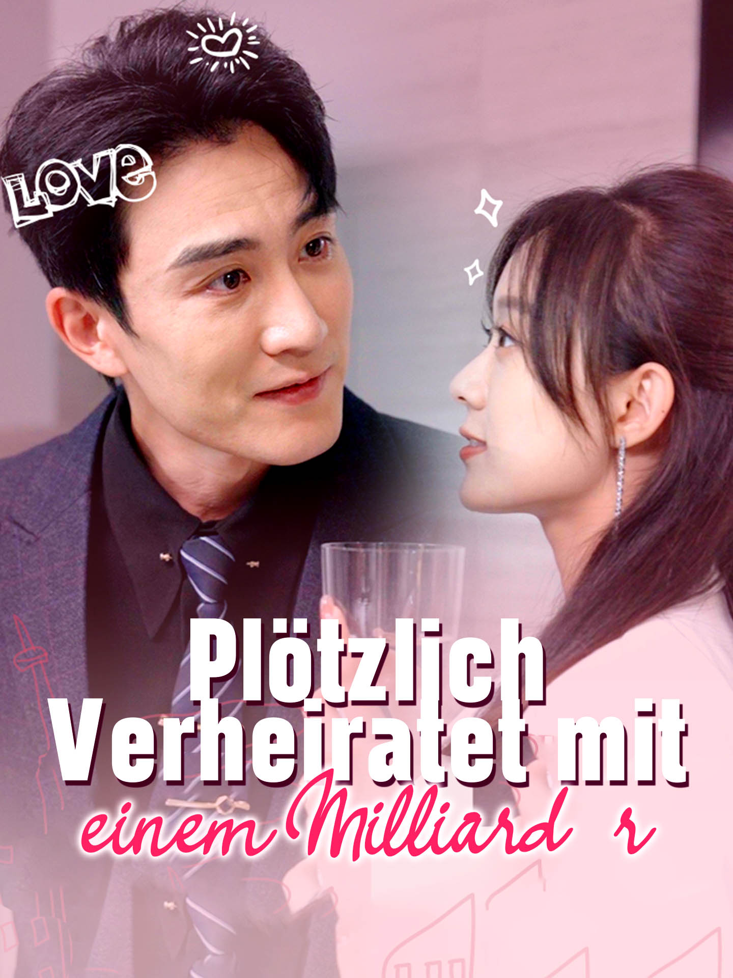 Plötzlich Verheiratet mit einem Milliardär