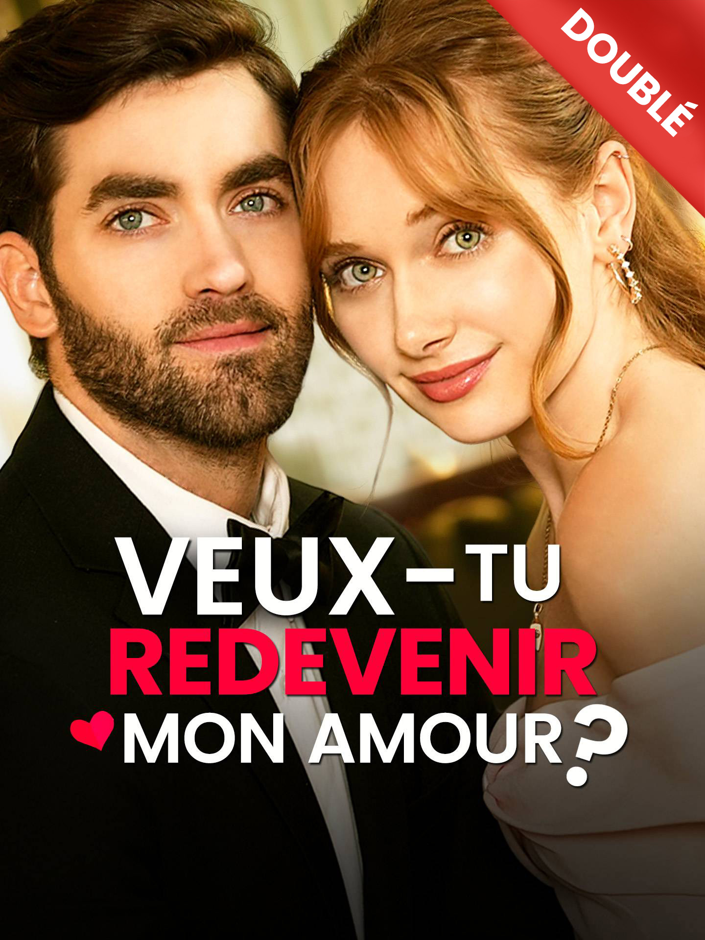 [DOUBLÉ] Veux-tu redevenir mon amour ?