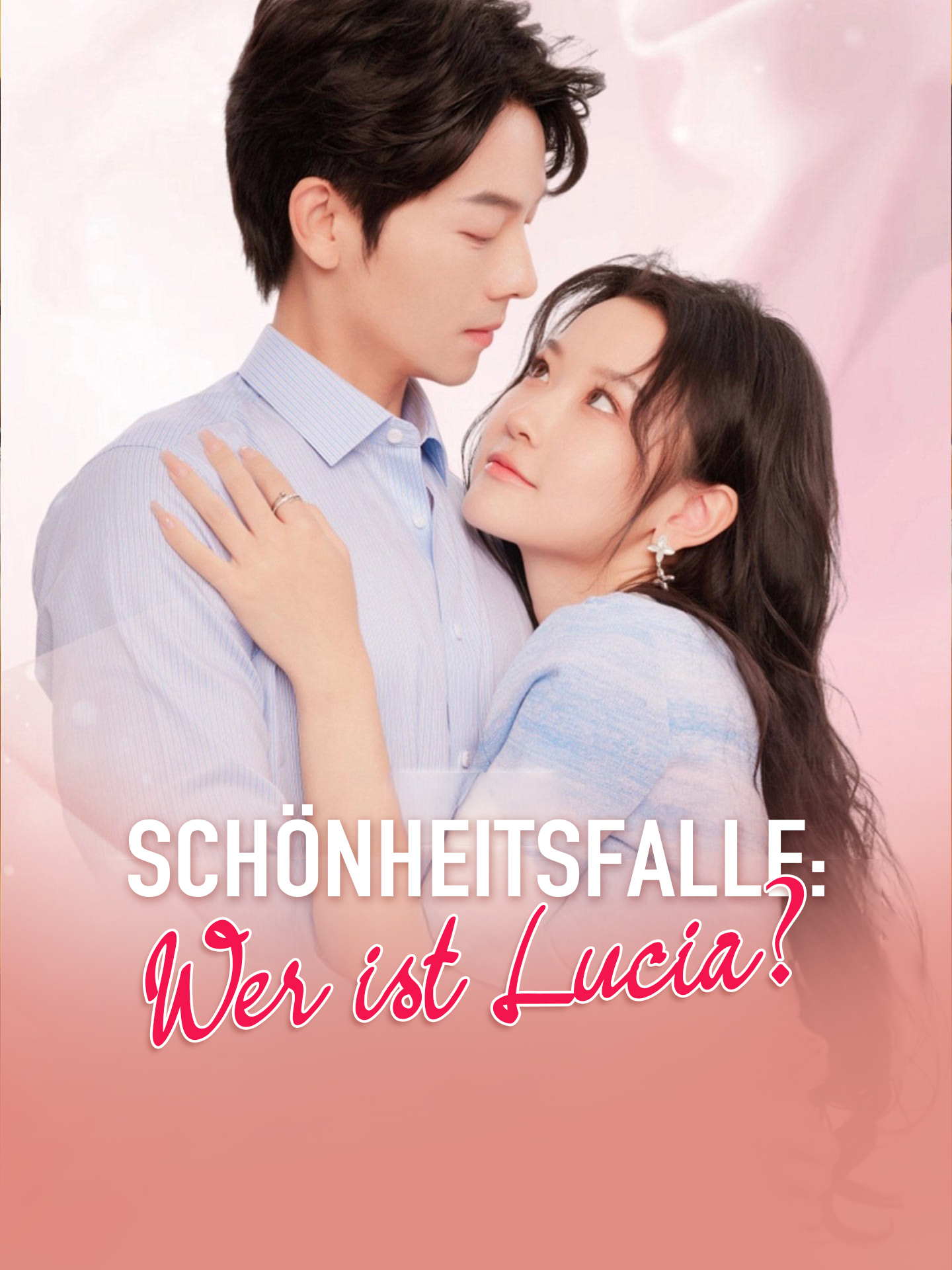 Schönheitsfalle: Wer ist Lucia?